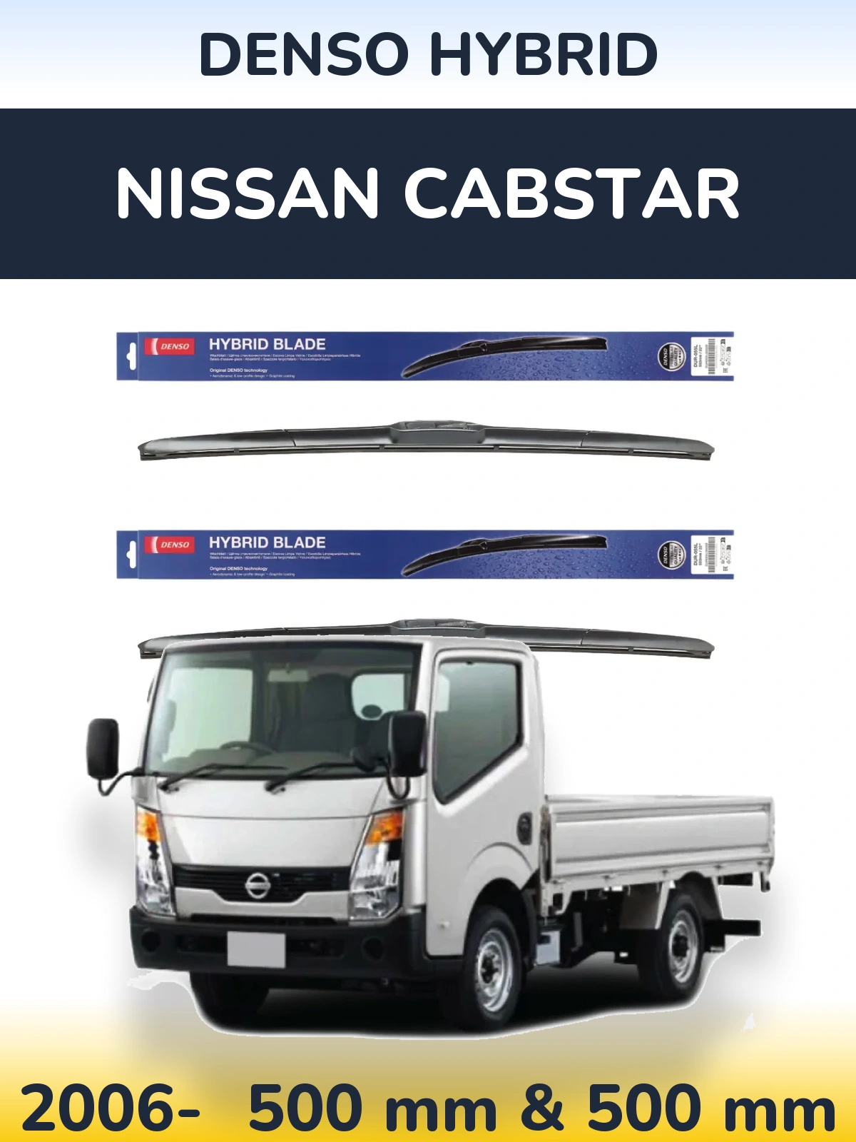 Ștergătoare Denso Hybrid pentru Nissan Cabstar