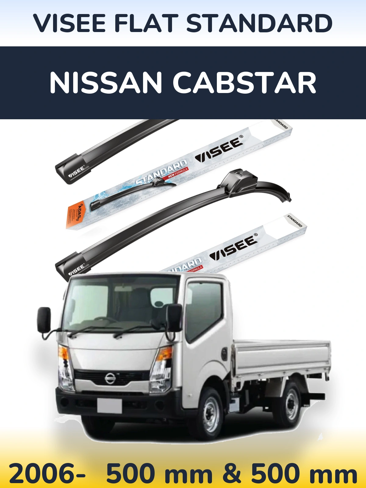 Ștergătoare VISEE FLAT STANDARD pentru Nissan Cabstar