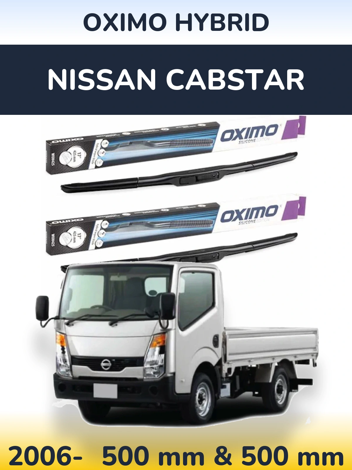 Ștergătoare Oximo Hybrid pentru Nissan Cabstar