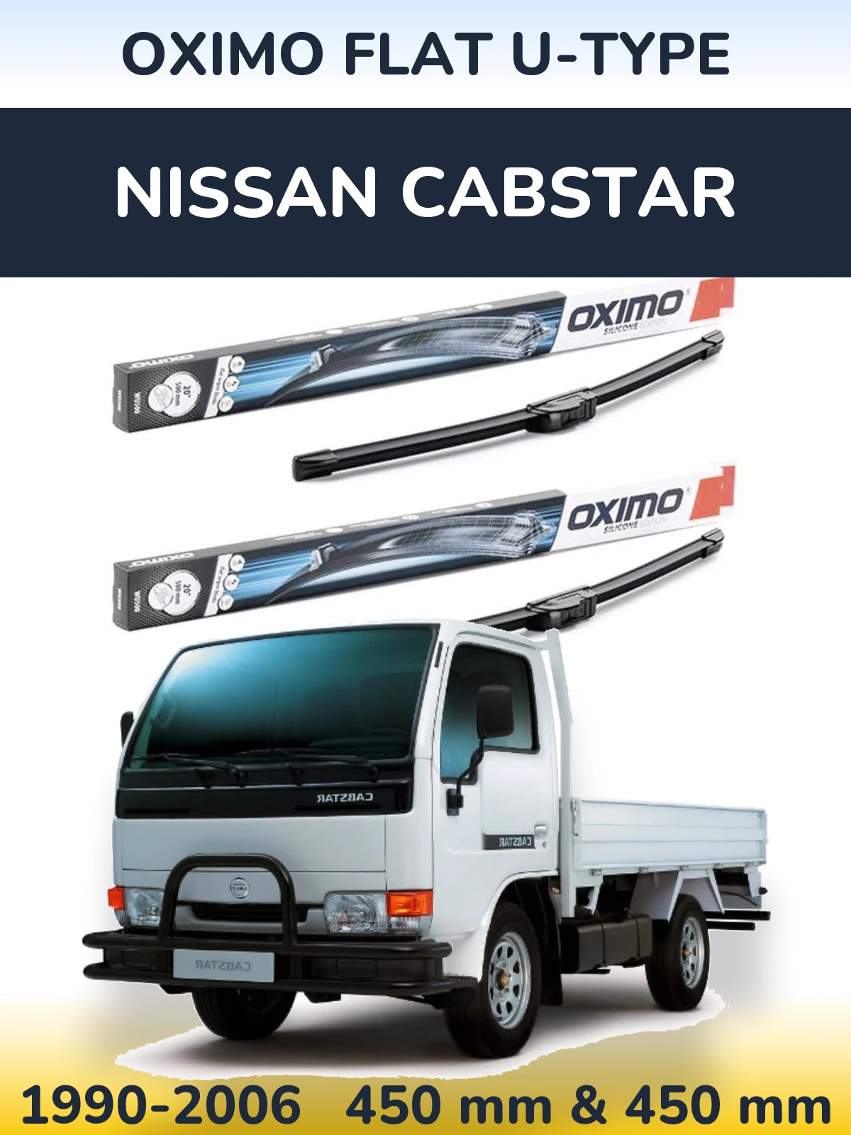 Комплект передніх щіток Oximo Flat U-type 450 & 450 мм для Nissan Cabstar 1990-2006