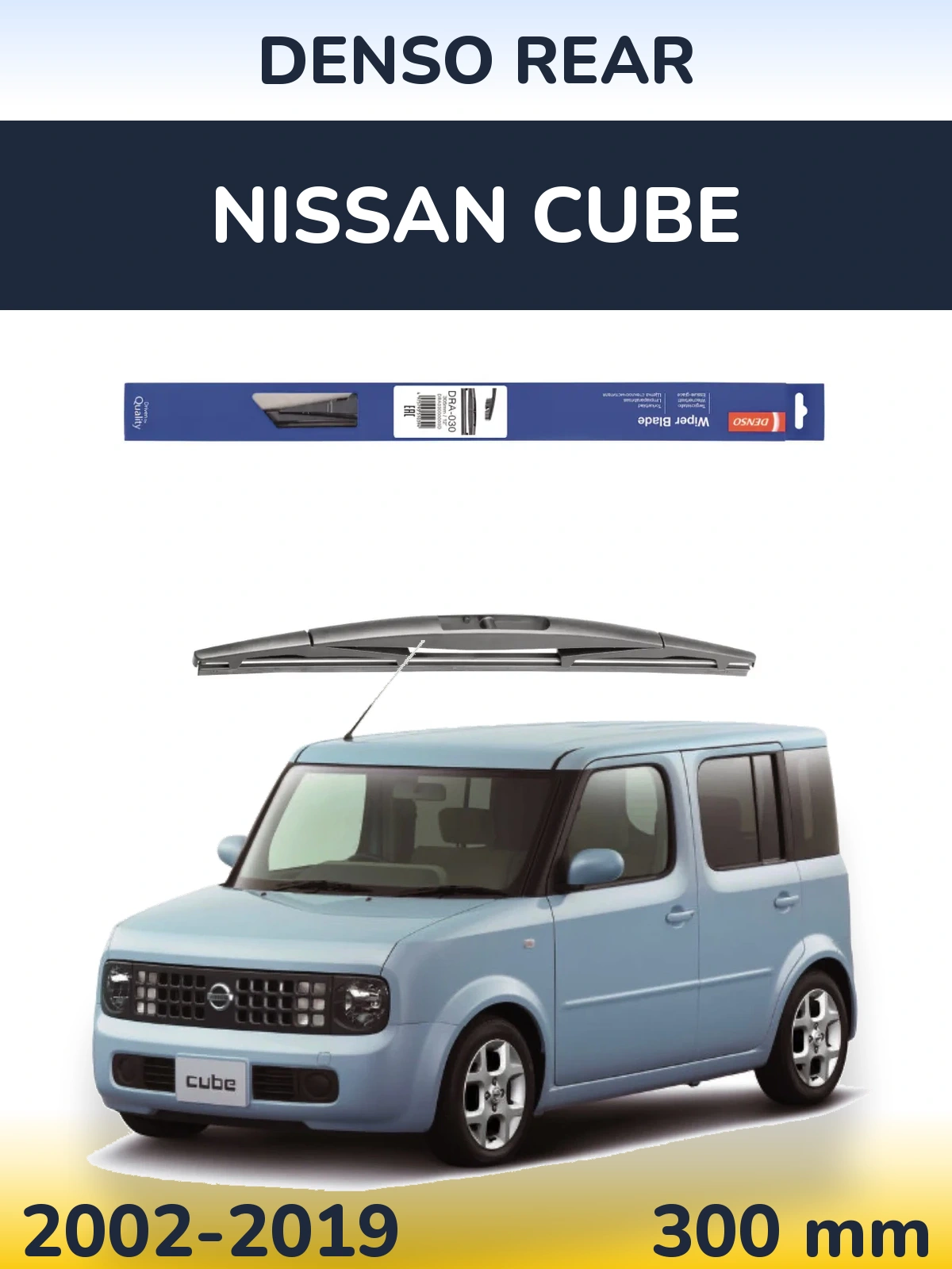 Ștergătoare Denso Rear pentru Nissan Cube