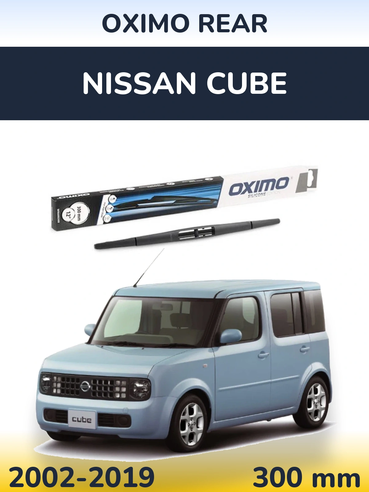 Ștergătoare Oximo Rear pentru Nissan Cube