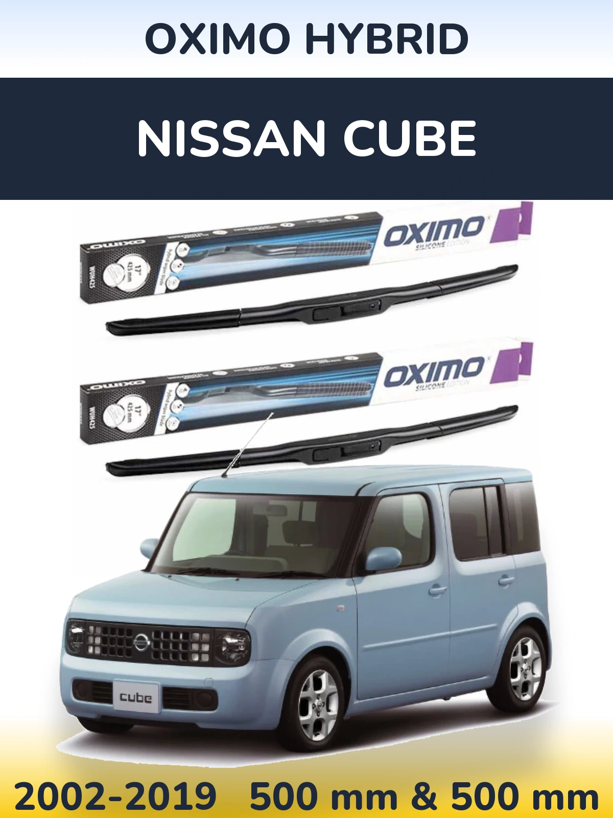 Ștergătoare Oximo Hybrid pentru Nissan Cube