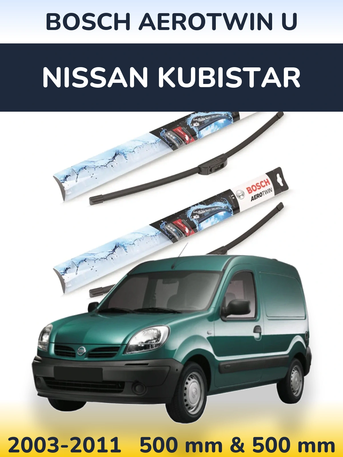 Ștergătoare BOSCH AeroTwin U pentru Nissan Kubistar