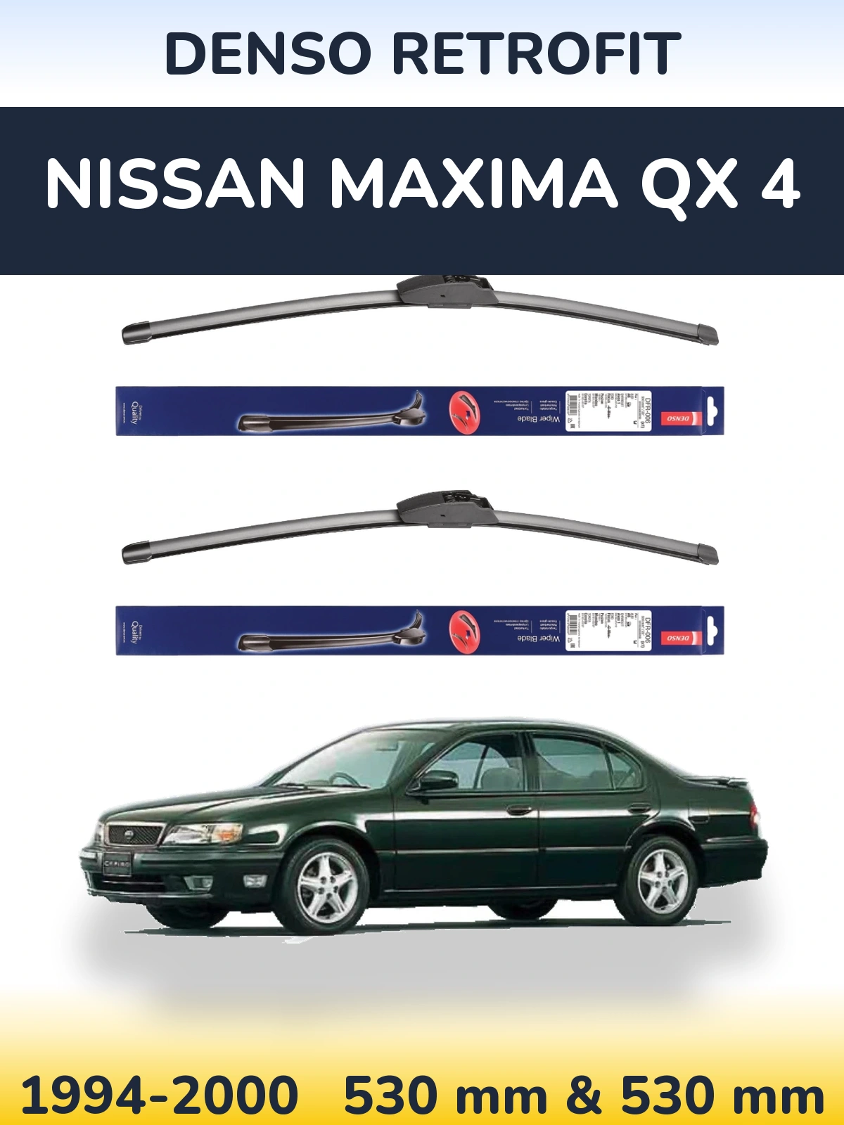 Ștergătoare Denso Retrofit pentru Nissan Maxima QX 4