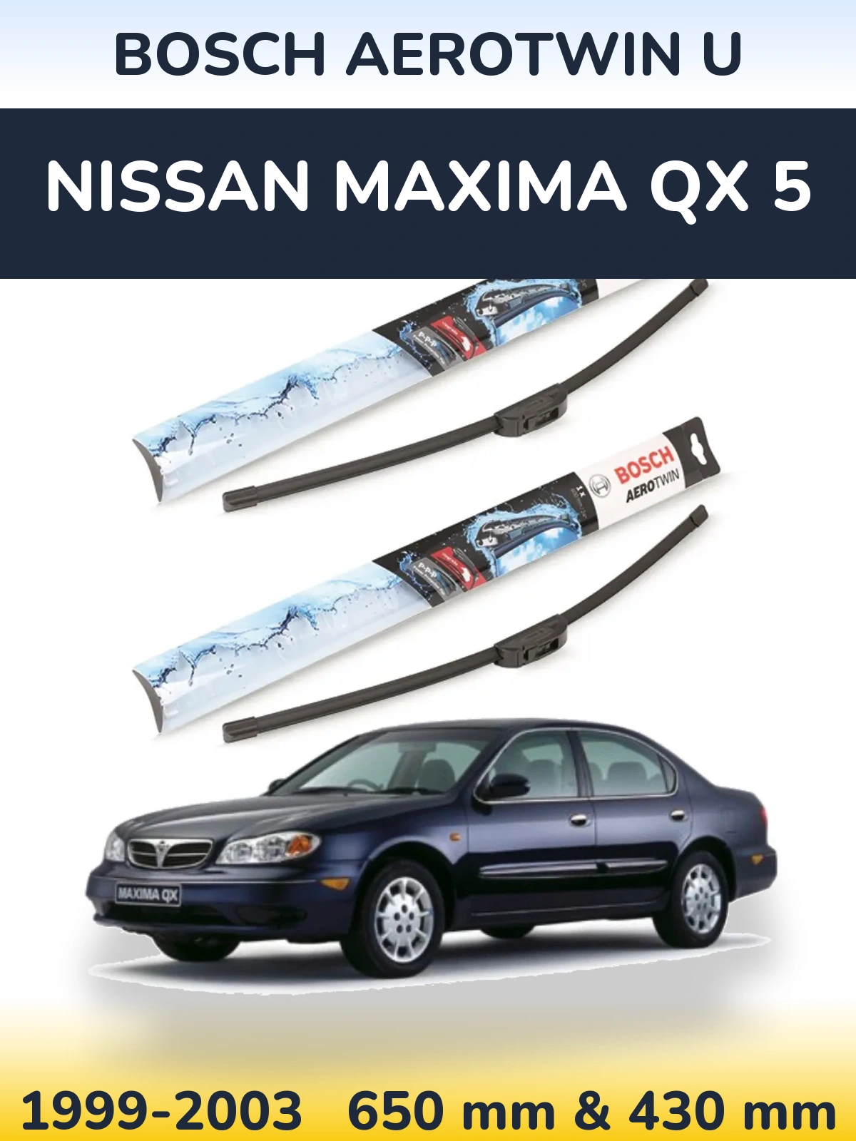 Ștergătoare BOSCH AeroTwin U pentru Nissan Maxima QX 5