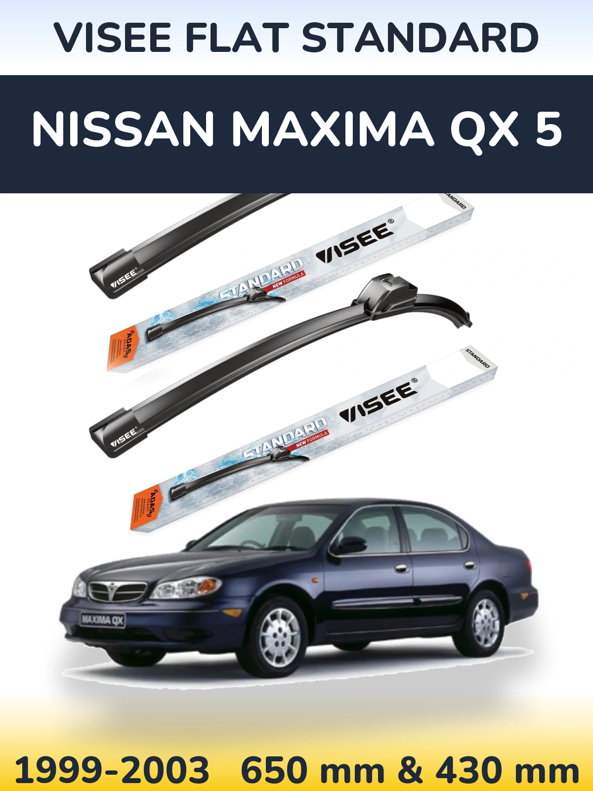 Ștergătoare VISEE FLAT STANDARD pentru Nissan Maxima QX 5