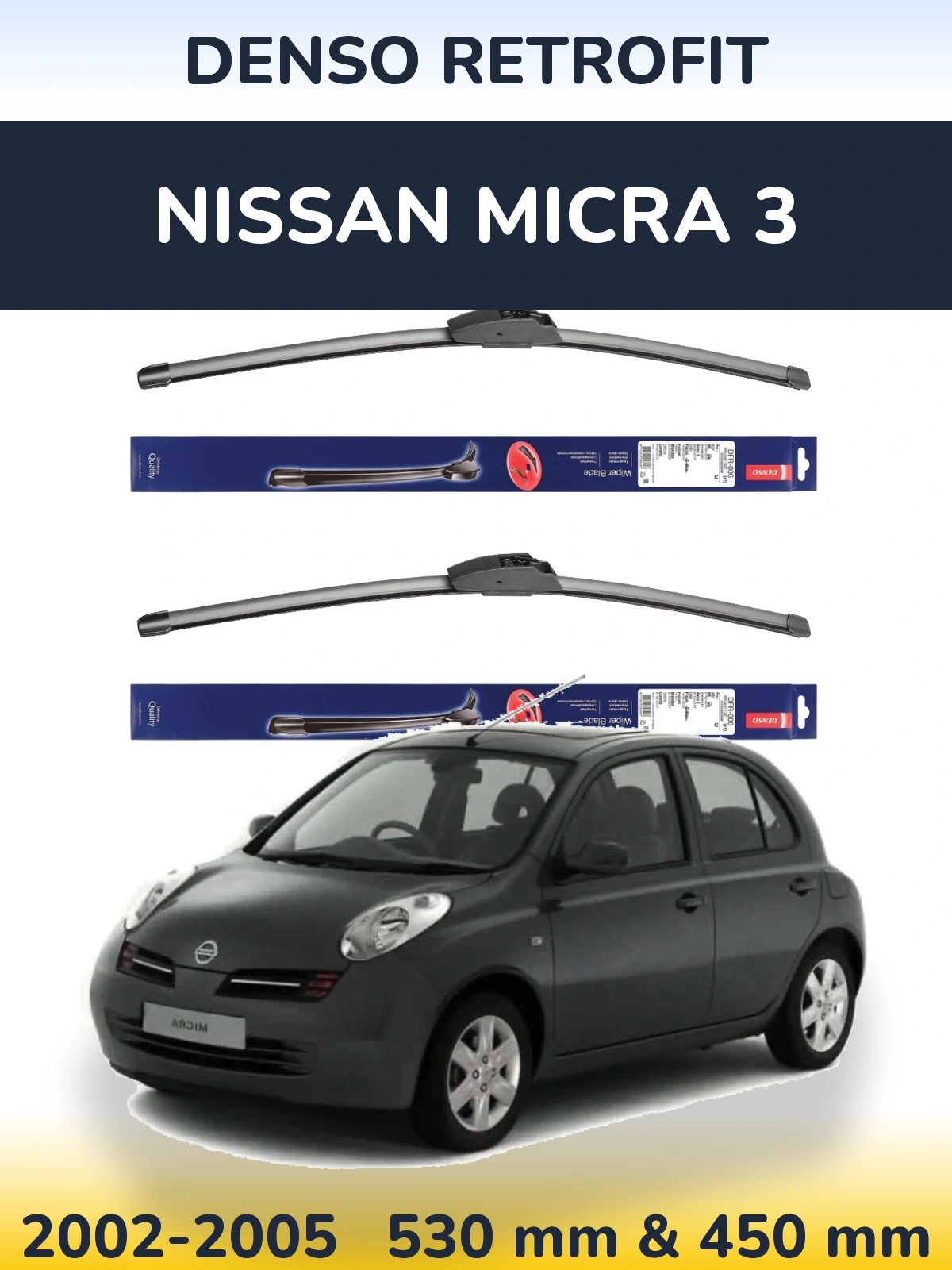 Ștergătoare Denso Retrofit pentru Nissan Micra 3