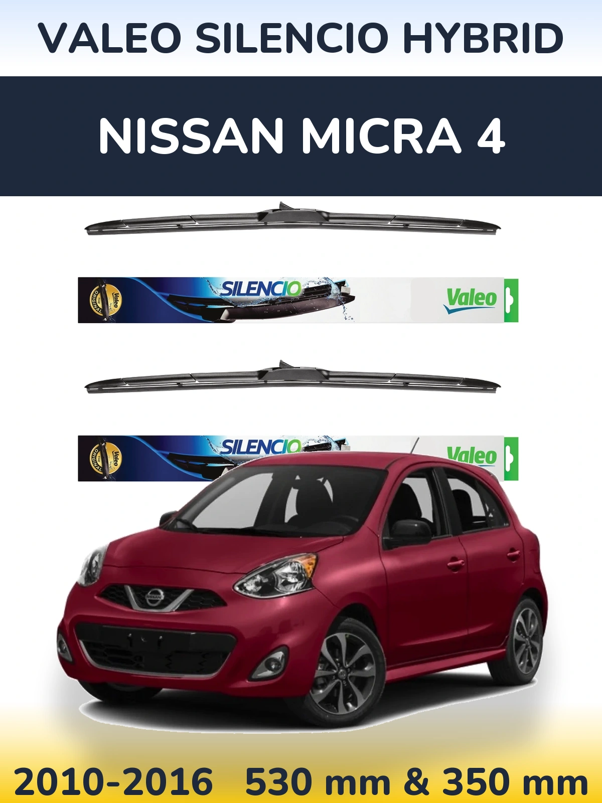 Ștergătoare Valeo Silencio Hybrid pentru Nissan Micra 4