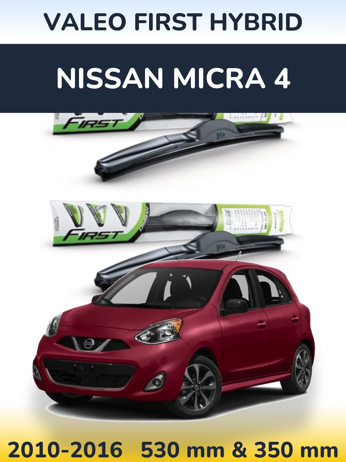 Ștergătoare Valeo First Hybrid pentru Nissan Micra 4