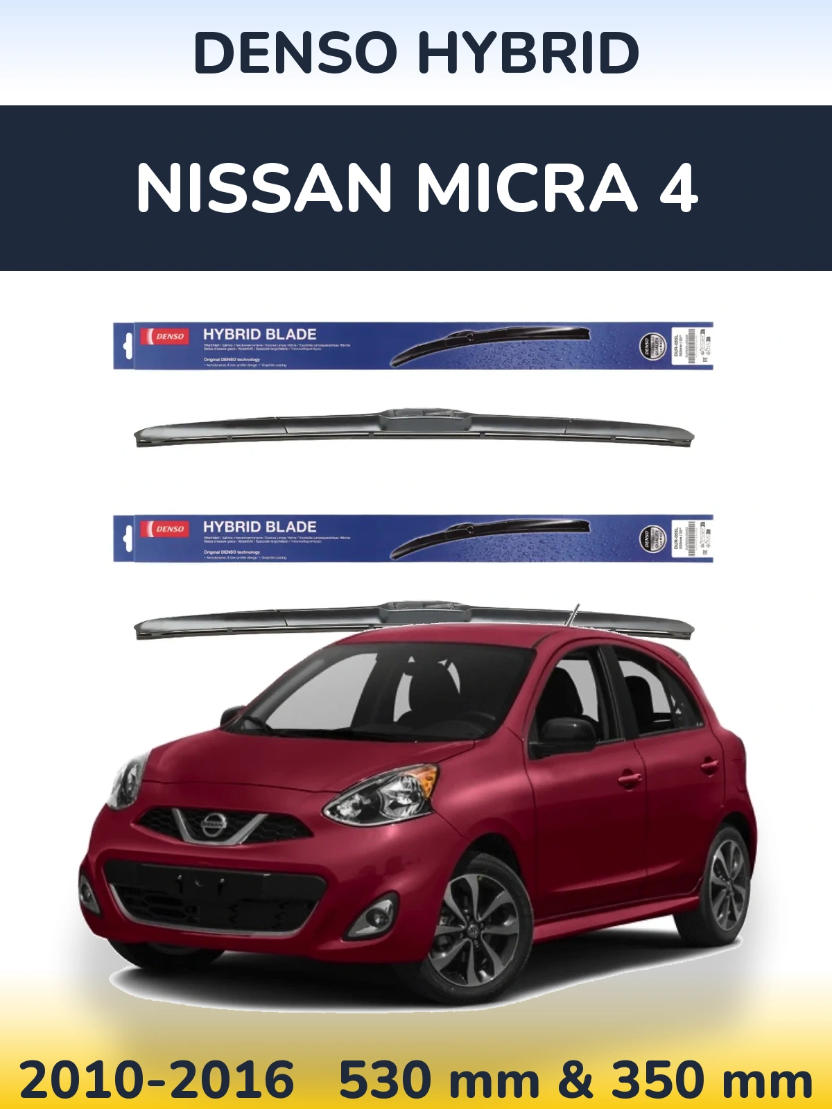 Ștergătoare Denso Hybrid pentru Nissan Micra 4