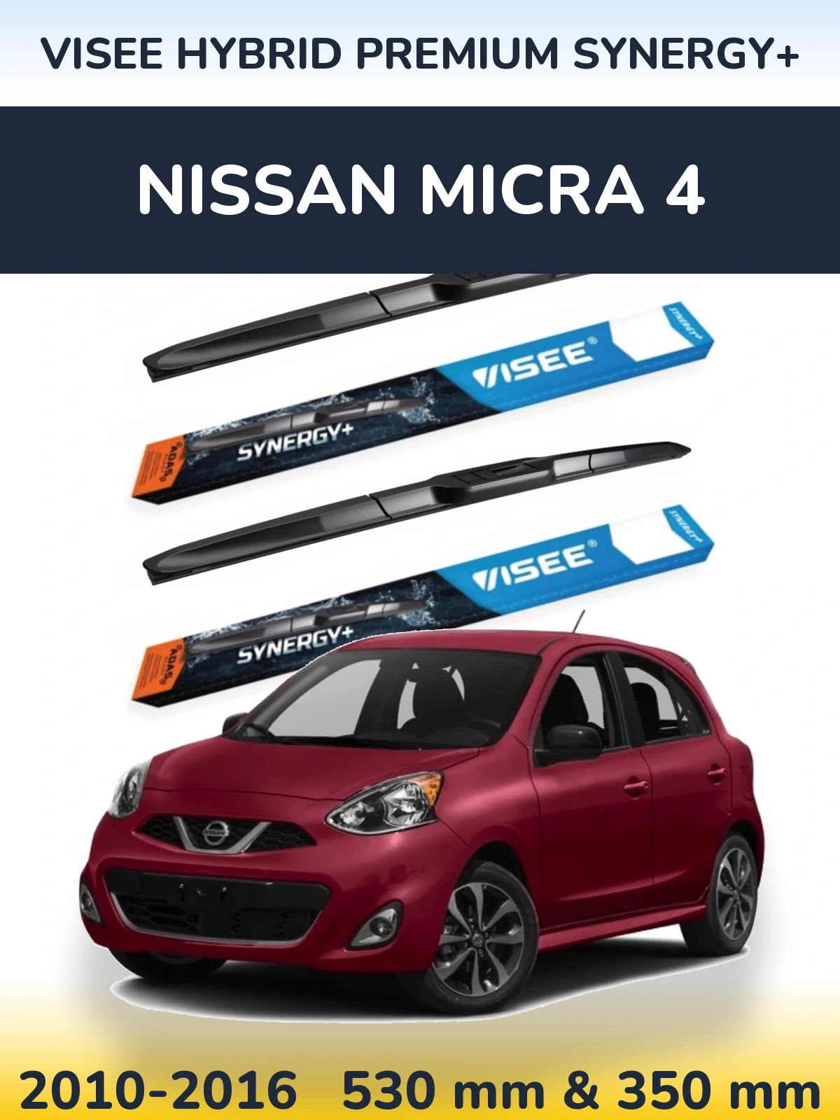Ștergătoare VISEE HYBRID PREMIUM SYNERGY+ pentru Nissan Micra 4