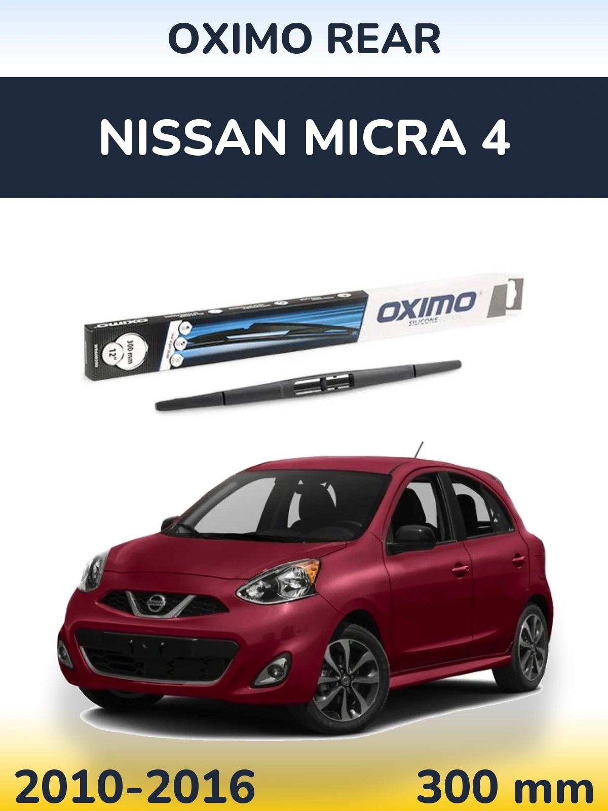 Ștergătoare Oximo Rear pentru Nissan Micra 4