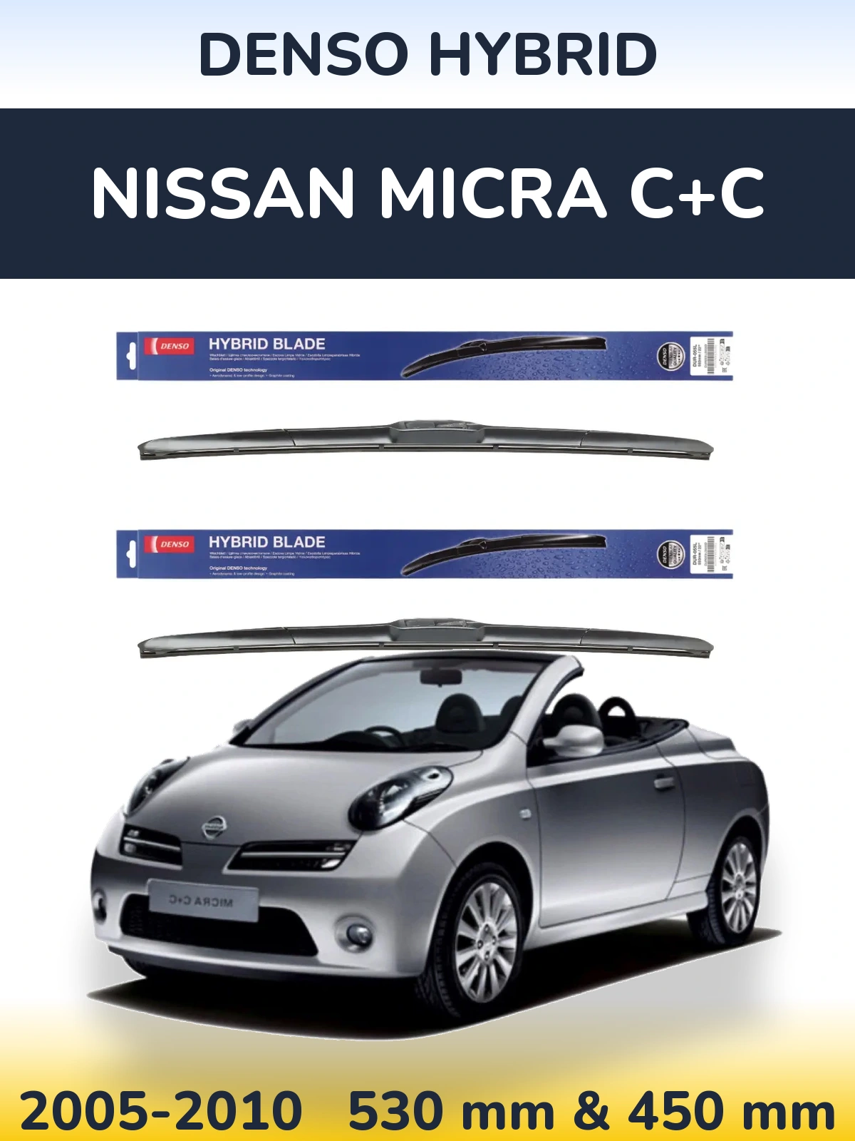 Ștergătoare Denso Hybrid pentru Nissan Micra C+C