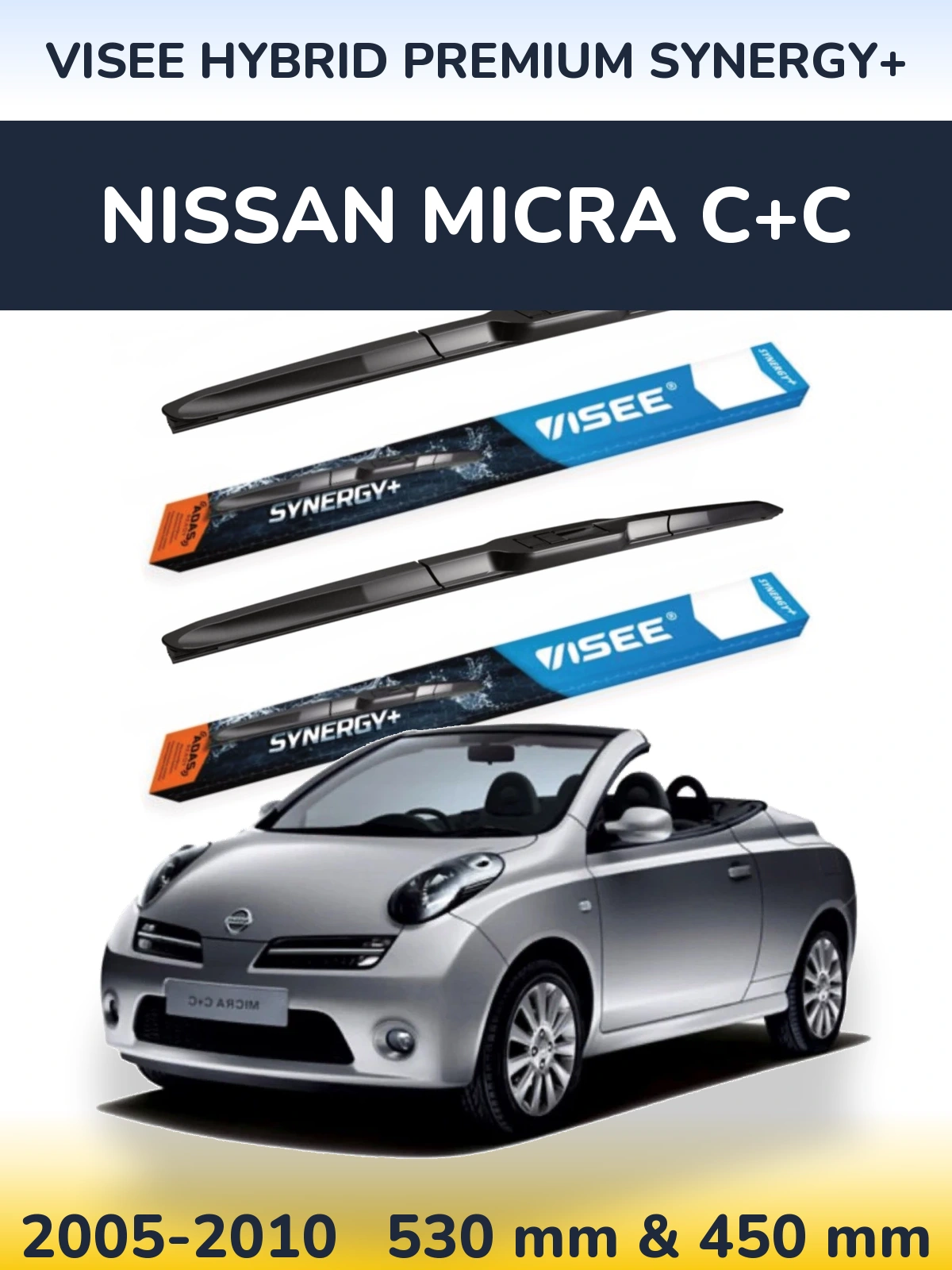 Ștergătoare VISEE HYBRID PREMIUM SYNERGY+ pentru Nissan Micra C+C