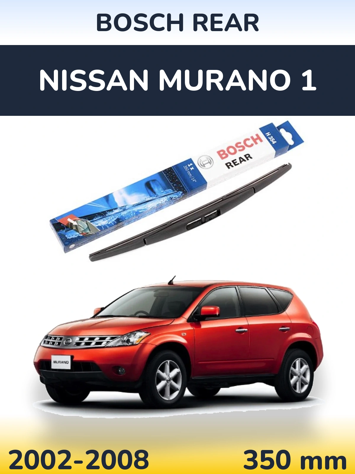 Ștergătoare BOSCH Rear pentru Nissan Murano 1