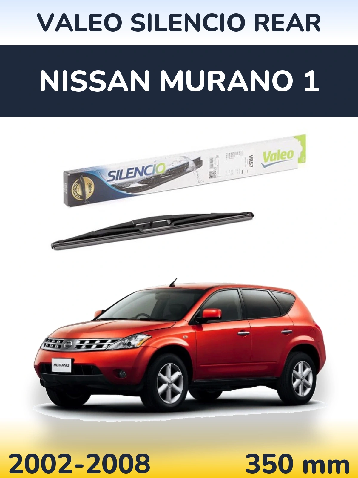 Ștergătoare Valeo Silencio Rear pentru Nissan Murano 1