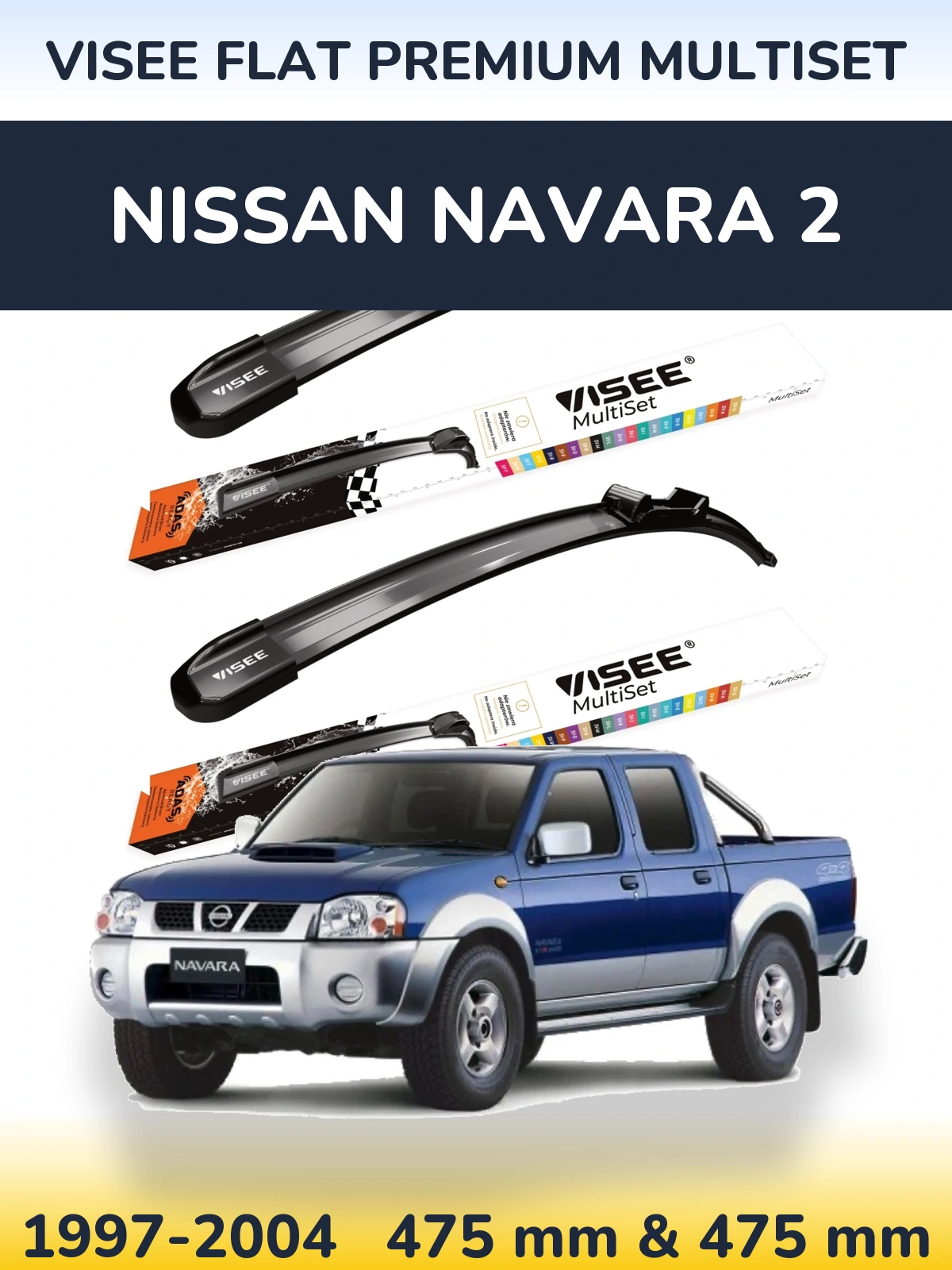 Ștergătoare VISEE FLAT PREMIUM MultiSet pentru Nissan Navara 2