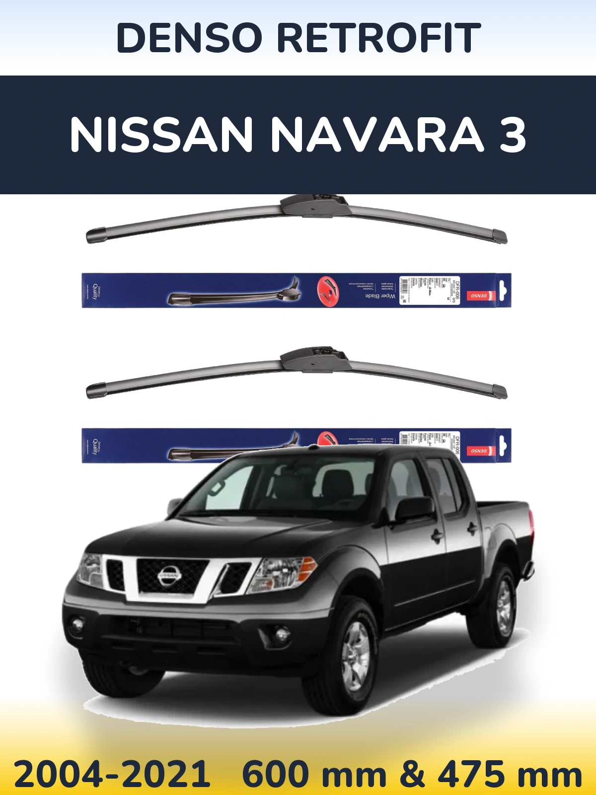 Комплект передних дворников Denso Retrofit 600 & 475 мм для Nissan Navara 3 2004-2021