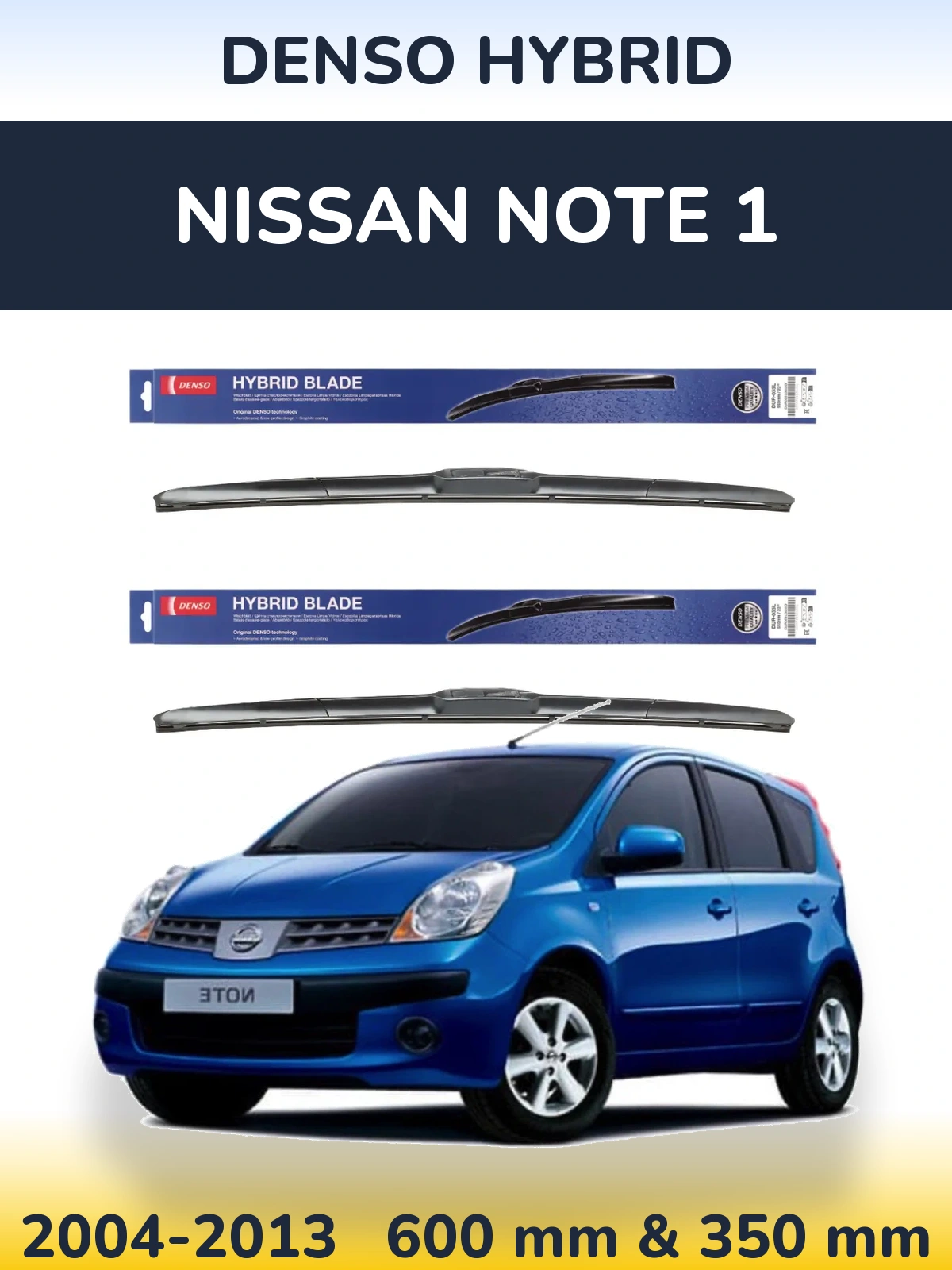 Ștergătoare Denso Hybrid pentru Nissan Note 1