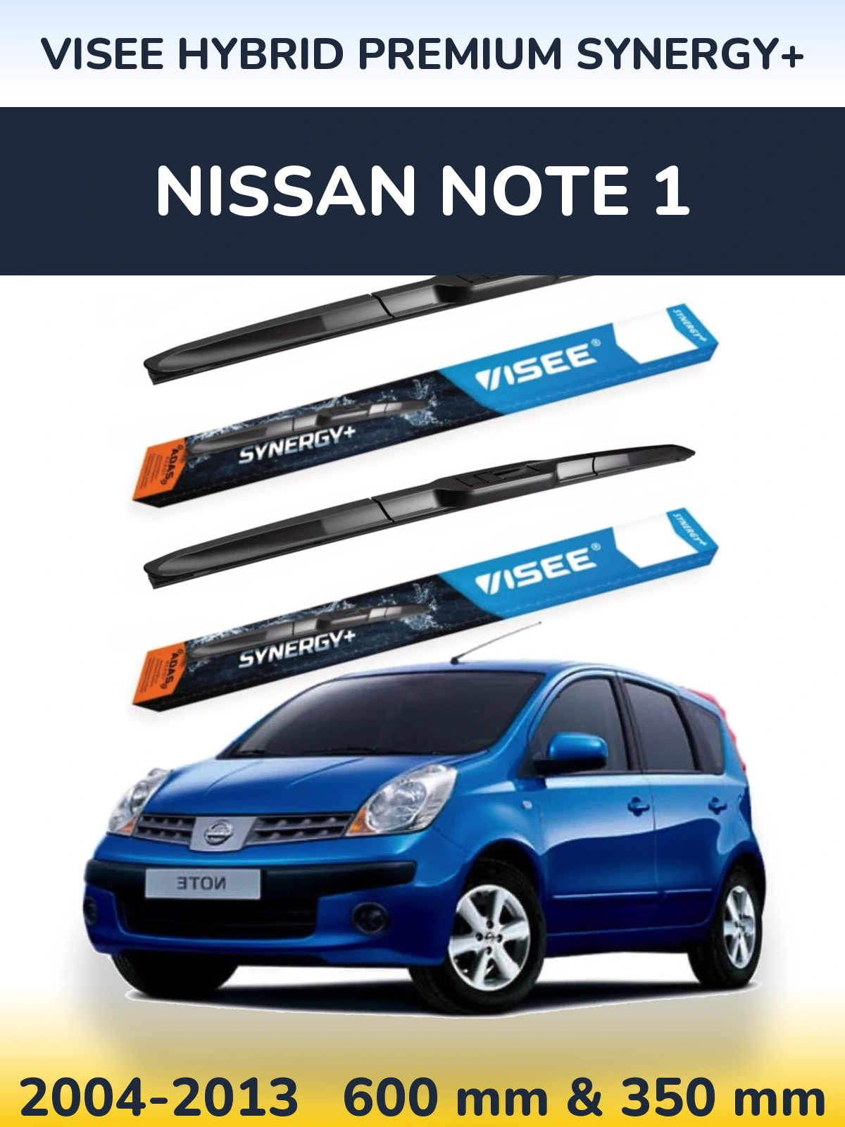Ștergătoare VISEE HYBRID PREMIUM SYNERGY+ pentru Nissan Note 1