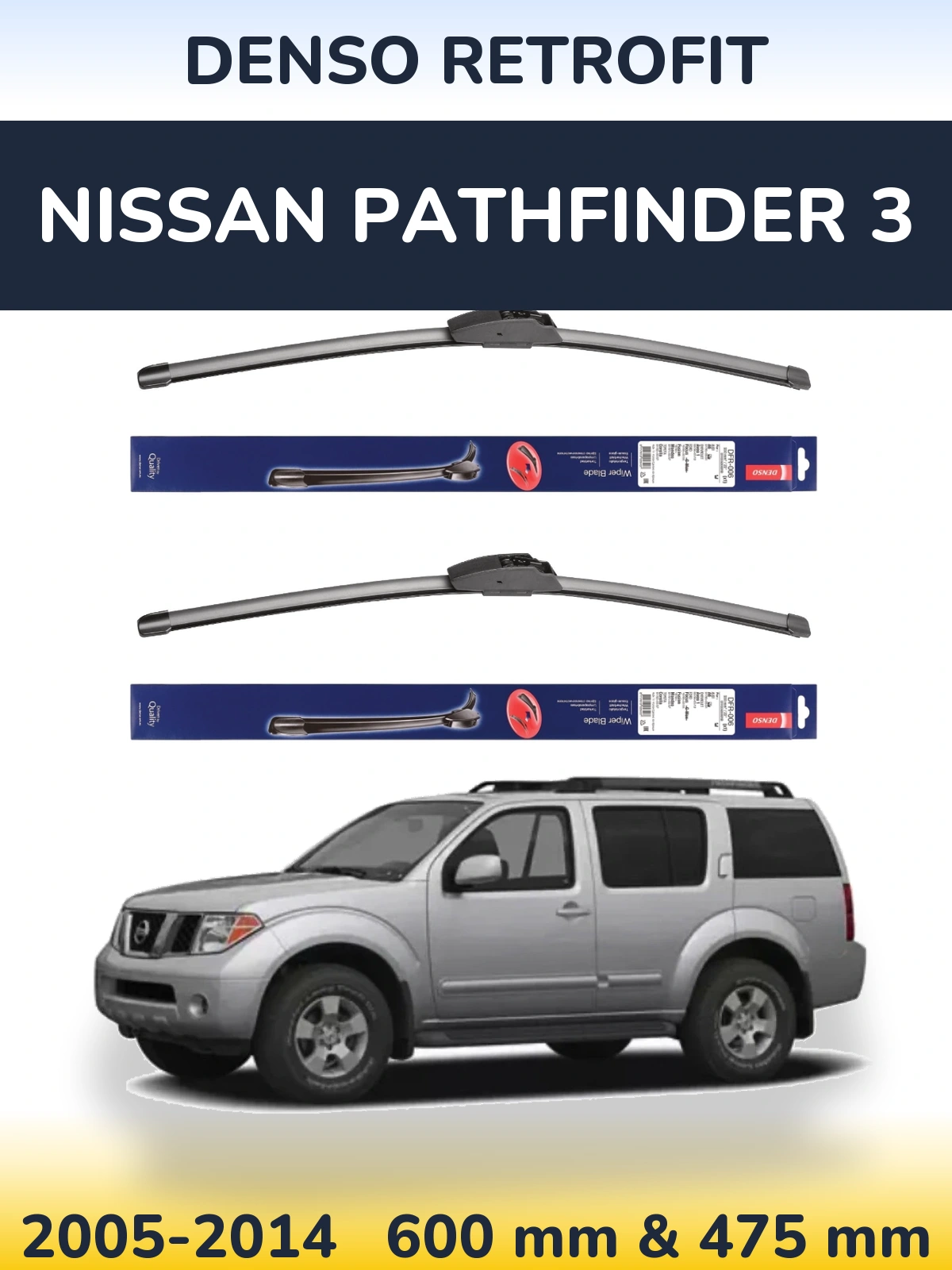 Ștergătoare Denso Retrofit pentru Nissan Pathfinder 3