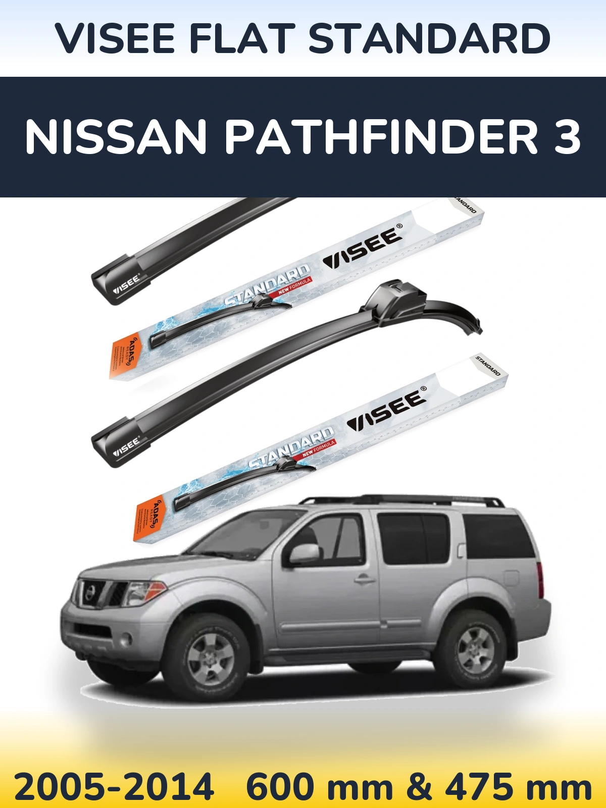 Ștergătoare VISEE FLAT STANDARD pentru Nissan Pathfinder 3
