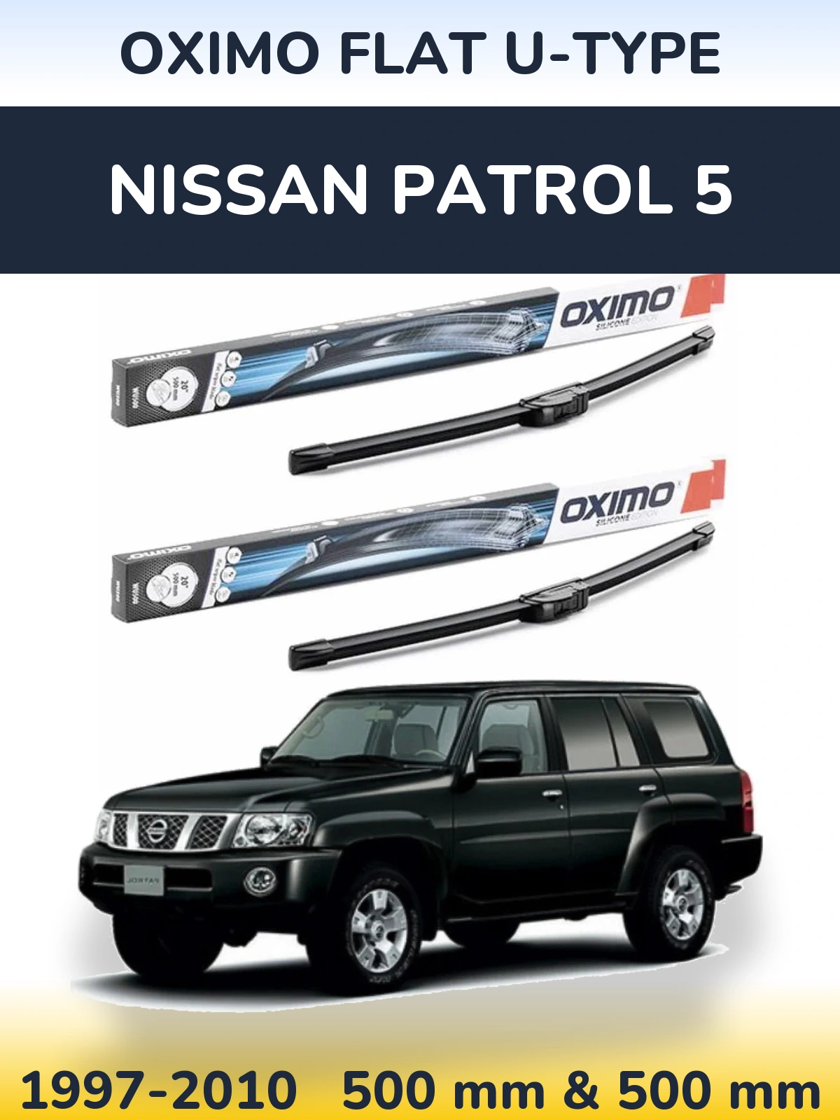 Ștergătoare Oximo Flat U-type pentru Nissan Patrol 5