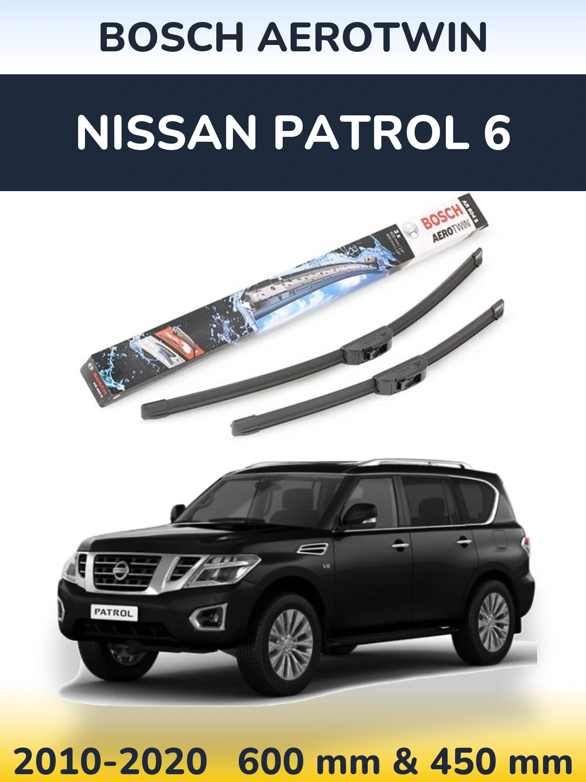 Ștergătoare BOSCH AeroTwin pentru Nissan Patrol 6