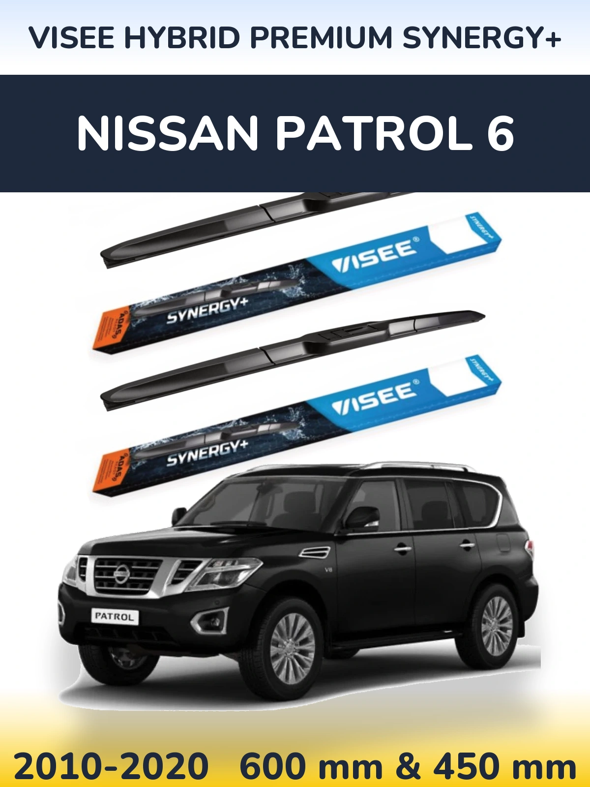 Ștergătoare VISEE HYBRID PREMIUM SYNERGY+ pentru Nissan Patrol 6