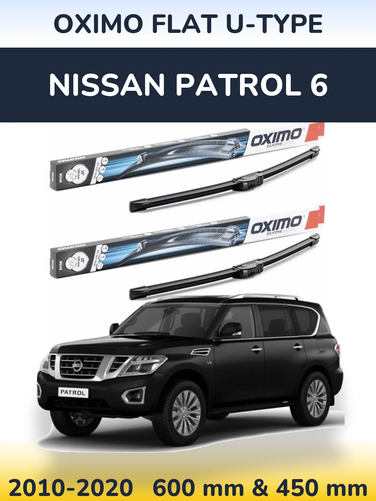 Ștergătoare Oximo Flat U-type pentru Nissan Patrol 6