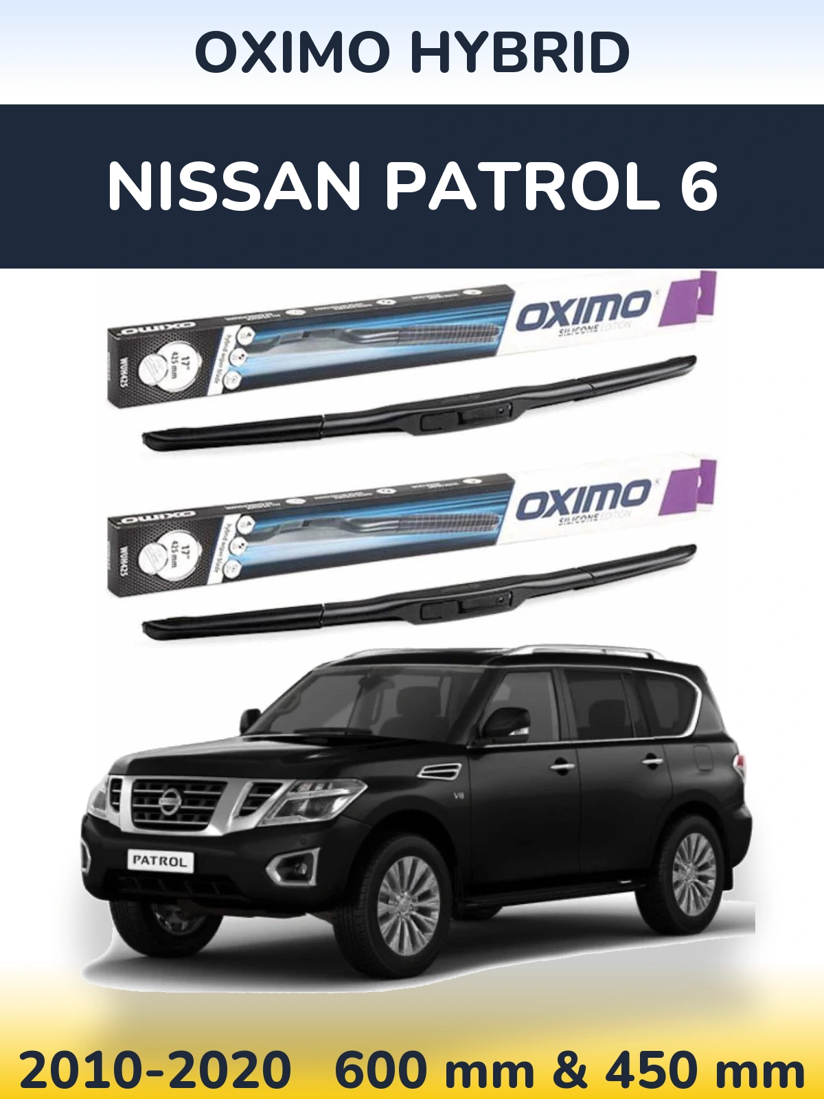 Комплект передніх щіток Oximo Hybrid 600 & 450 мм для Nissan Patrol 6 2010-2020