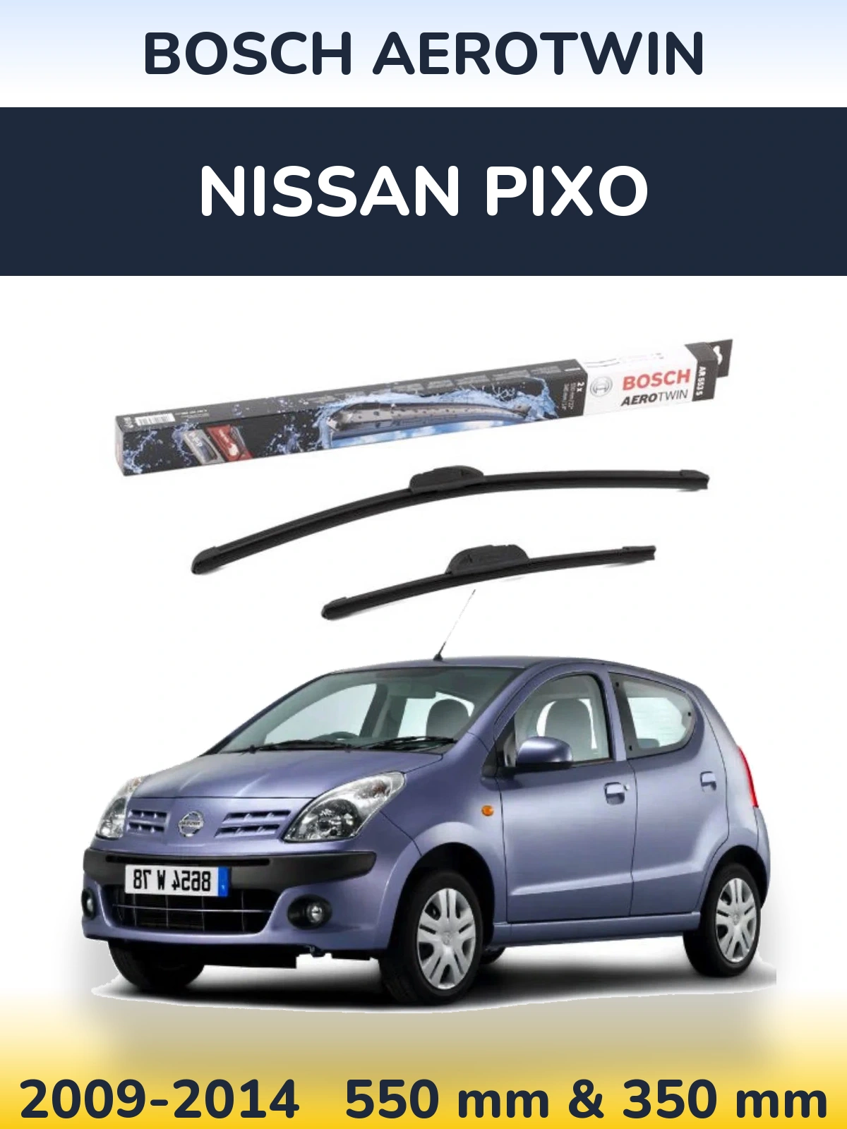 Ștergătoare BOSCH AeroTwin pentru Nissan Pixo
