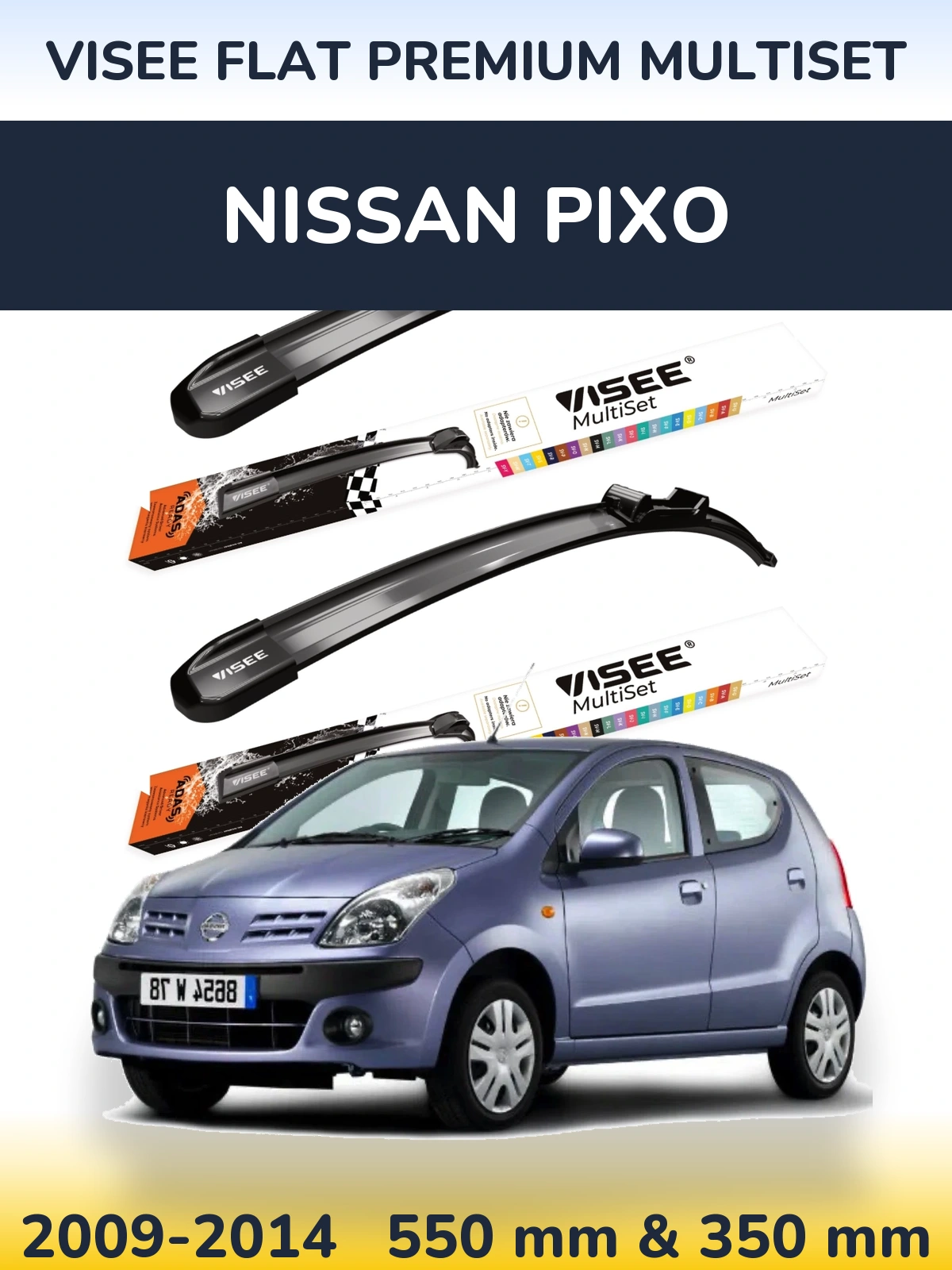 Ștergătoare VISEE FLAT PREMIUM MultiSet pentru Nissan Pixo