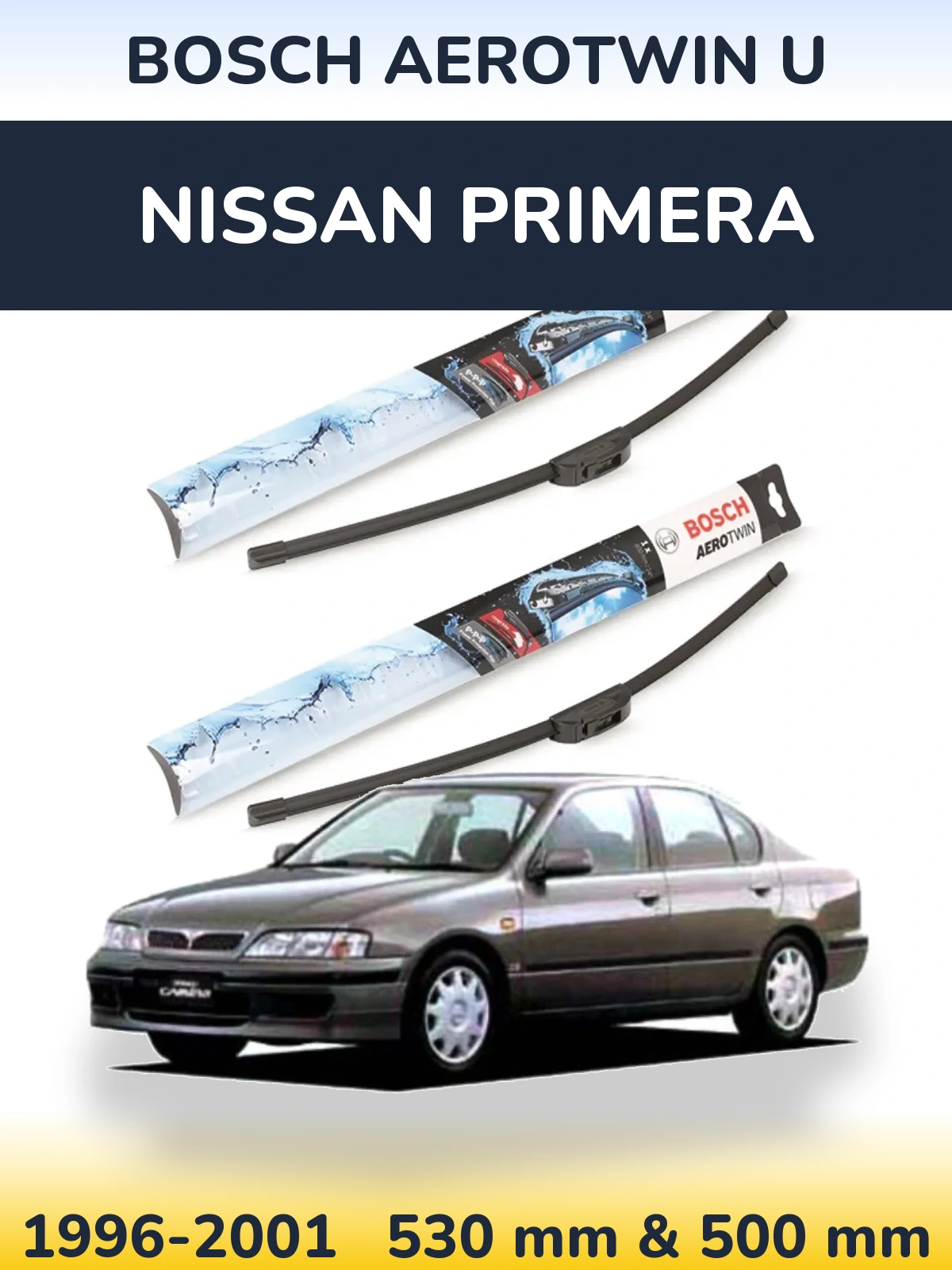 Ștergătoare BOSCH AeroTwin U pentru Nissan Primera