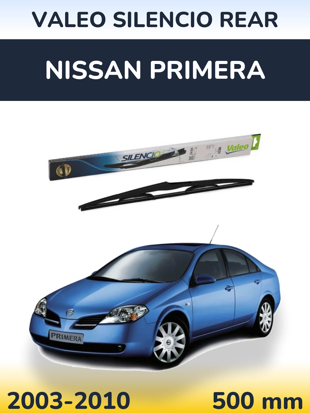 Ștergătoare Valeo Silencio Rear pentru Nissan Primera