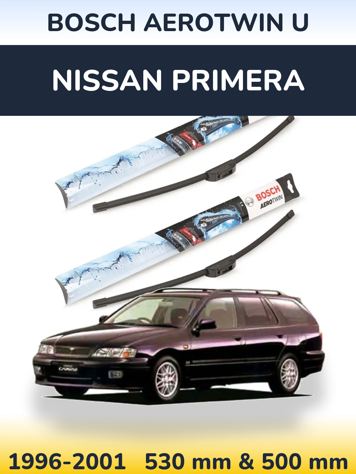 Ștergătoare BOSCH AeroTwin U pentru Nissan Primera