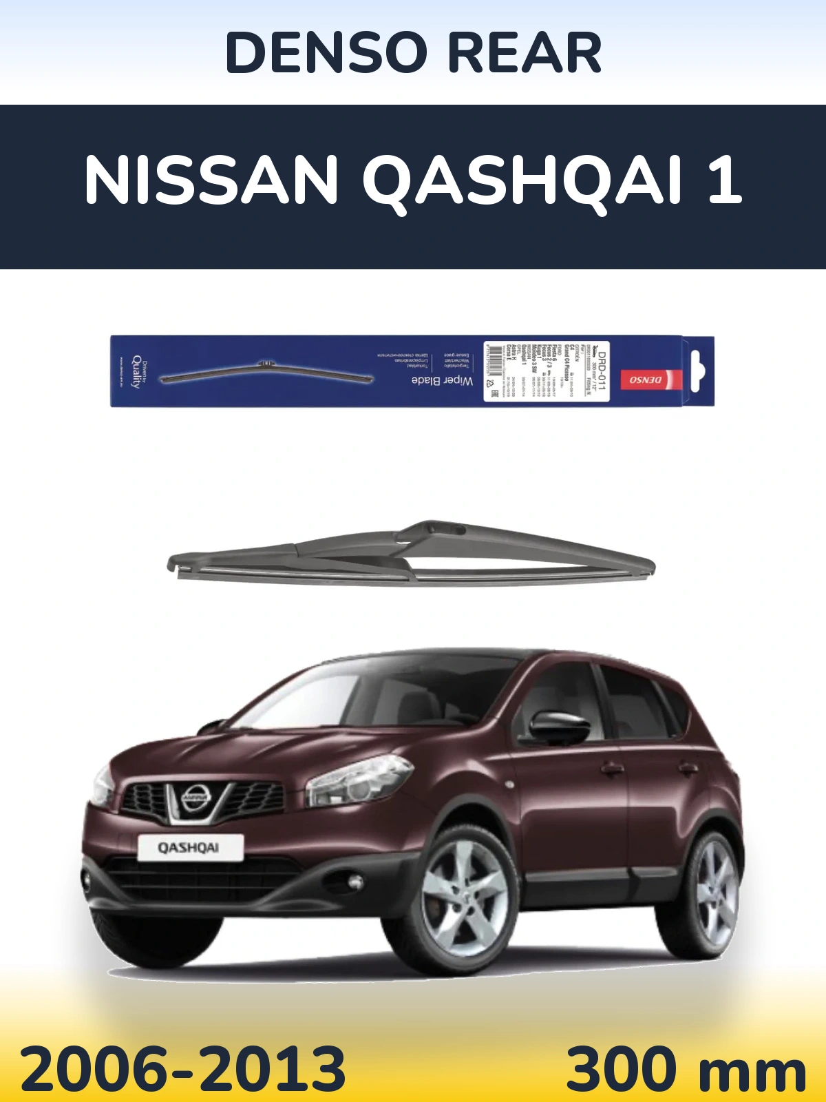 Ștergătoare Denso Rear pentru Nissan Qashqai 1