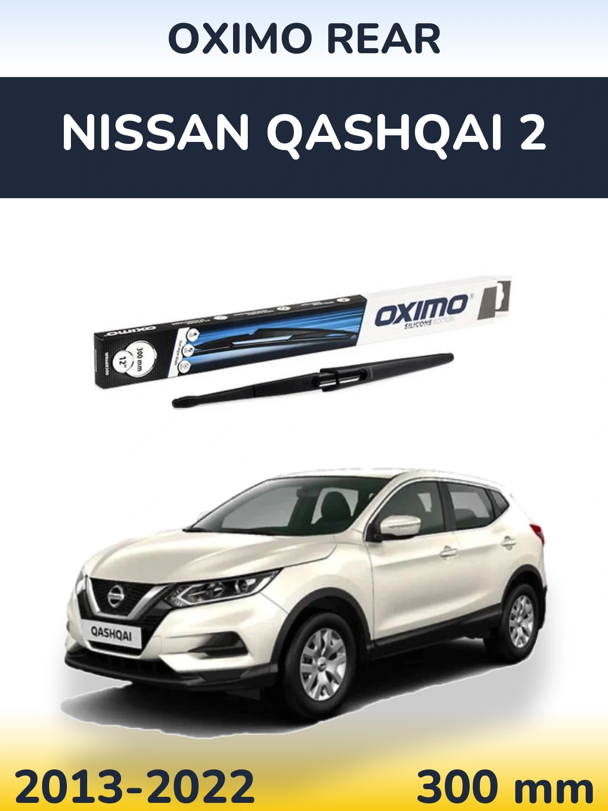 Ștergătoare Oximo Rear pentru Nissan Qashqai 2
