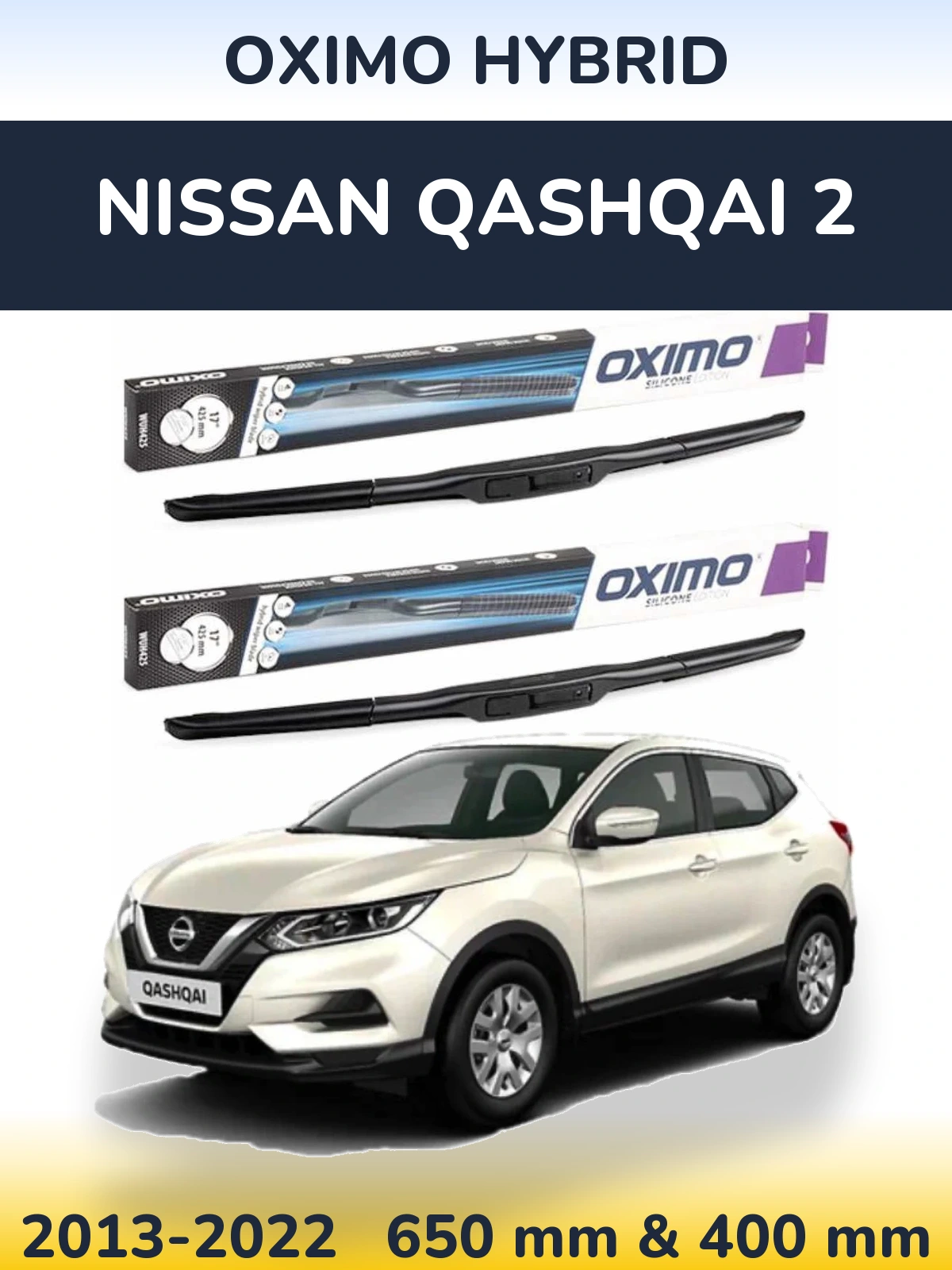 Ștergătoare Oximo Hybrid pentru Nissan Qashqai 2