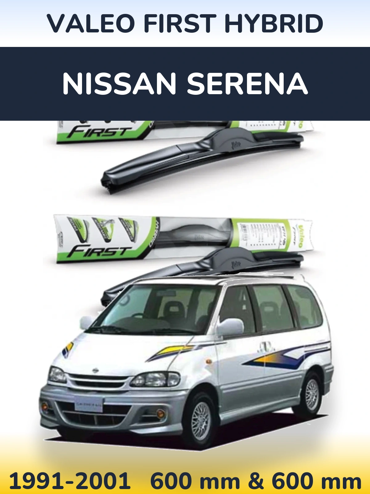 Ștergătoare Valeo First Hybrid pentru Nissan Serena