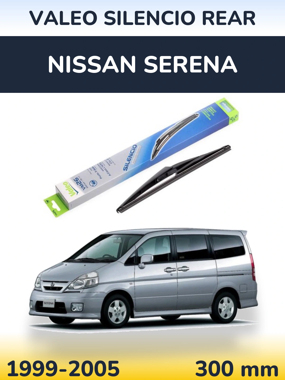 Ștergătoare Valeo Silencio Rear pentru Nissan Serena