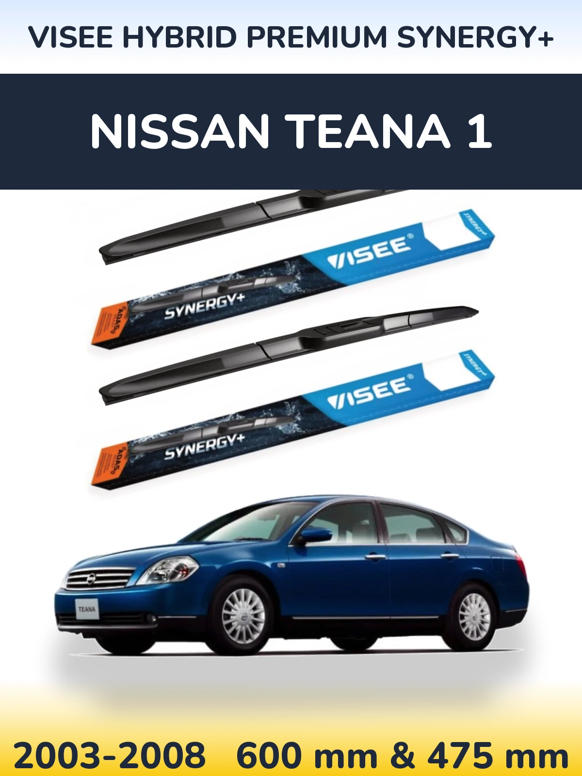 Ștergătoare VISEE HYBRID PREMIUM SYNERGY+ pentru Nissan Teana 1