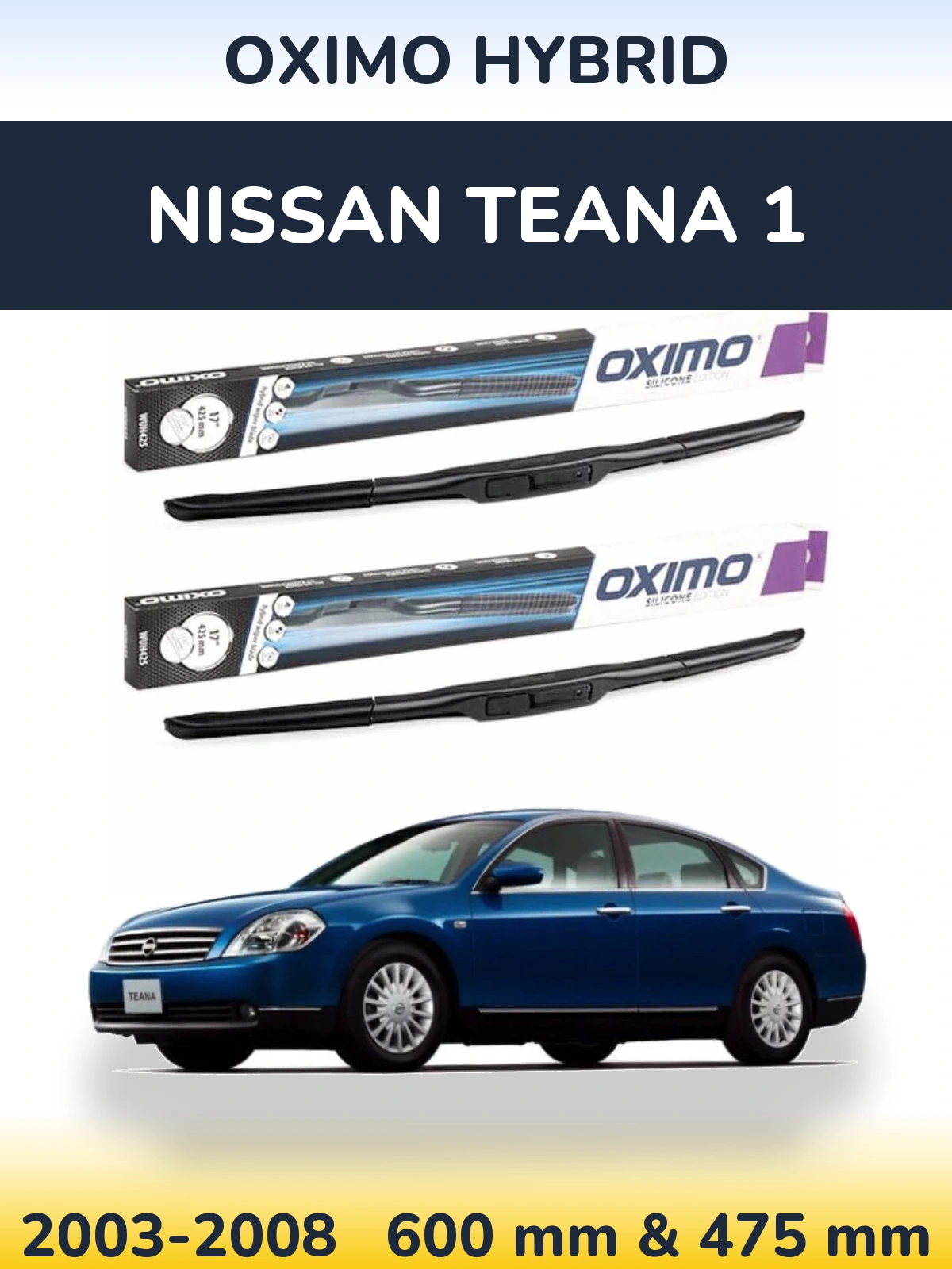 Ștergătoare Oximo Hybrid pentru Nissan Teana 1