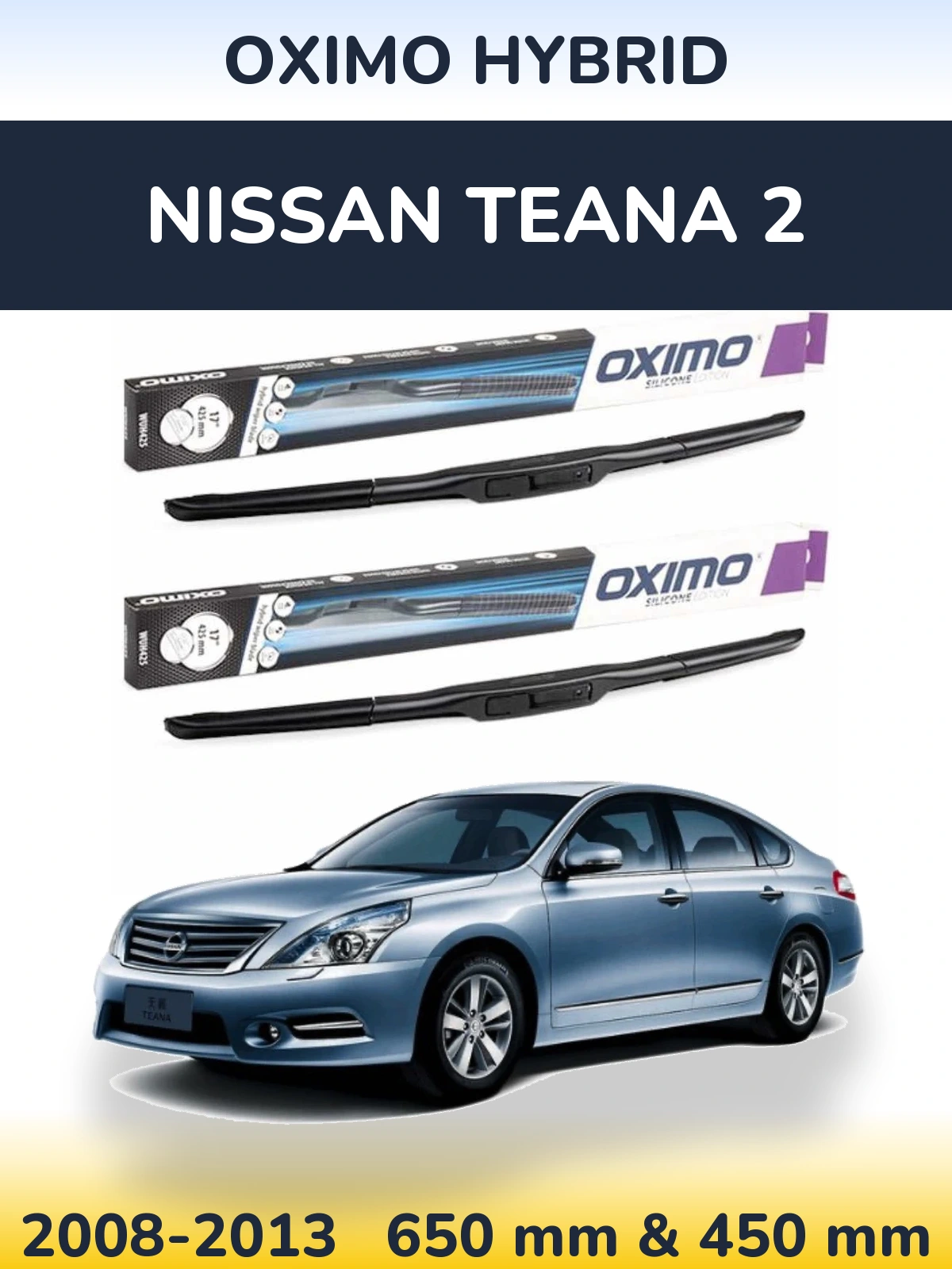 Front wiper blade set Oximo Hybrid 650 & 450 mm for Nissan Teana 2 2008-2013