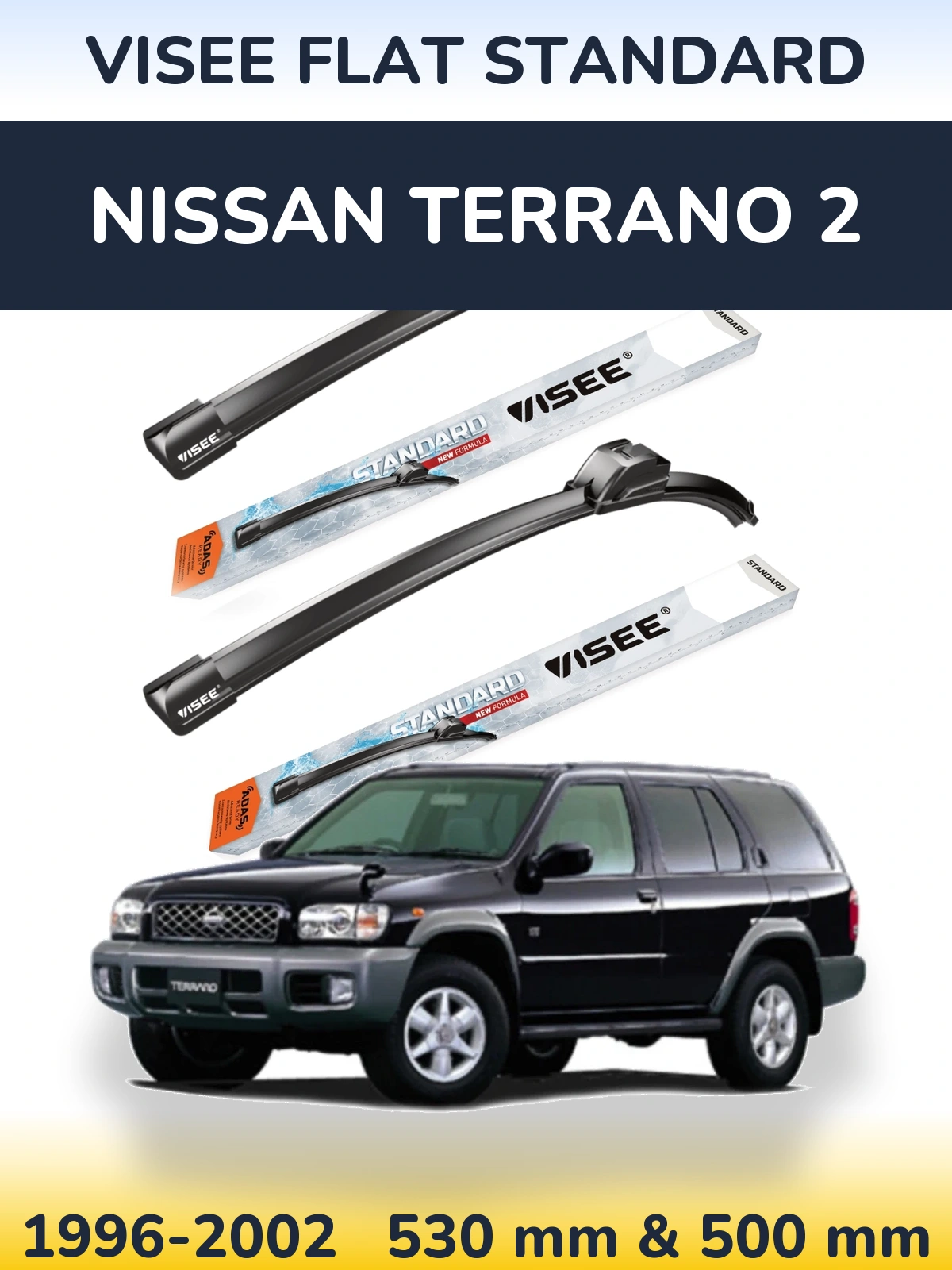 Ștergătoare VISEE FLAT STANDARD pentru Nissan Terrano 2