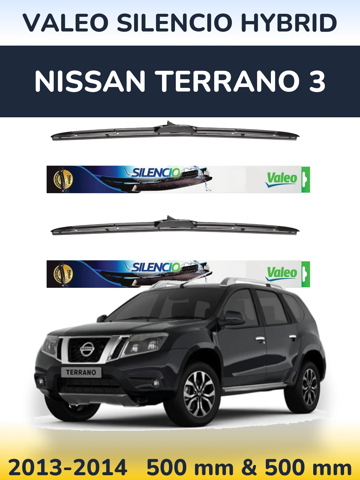 Ștergătoare Valeo Silencio Hybrid pentru Nissan Terrano 3