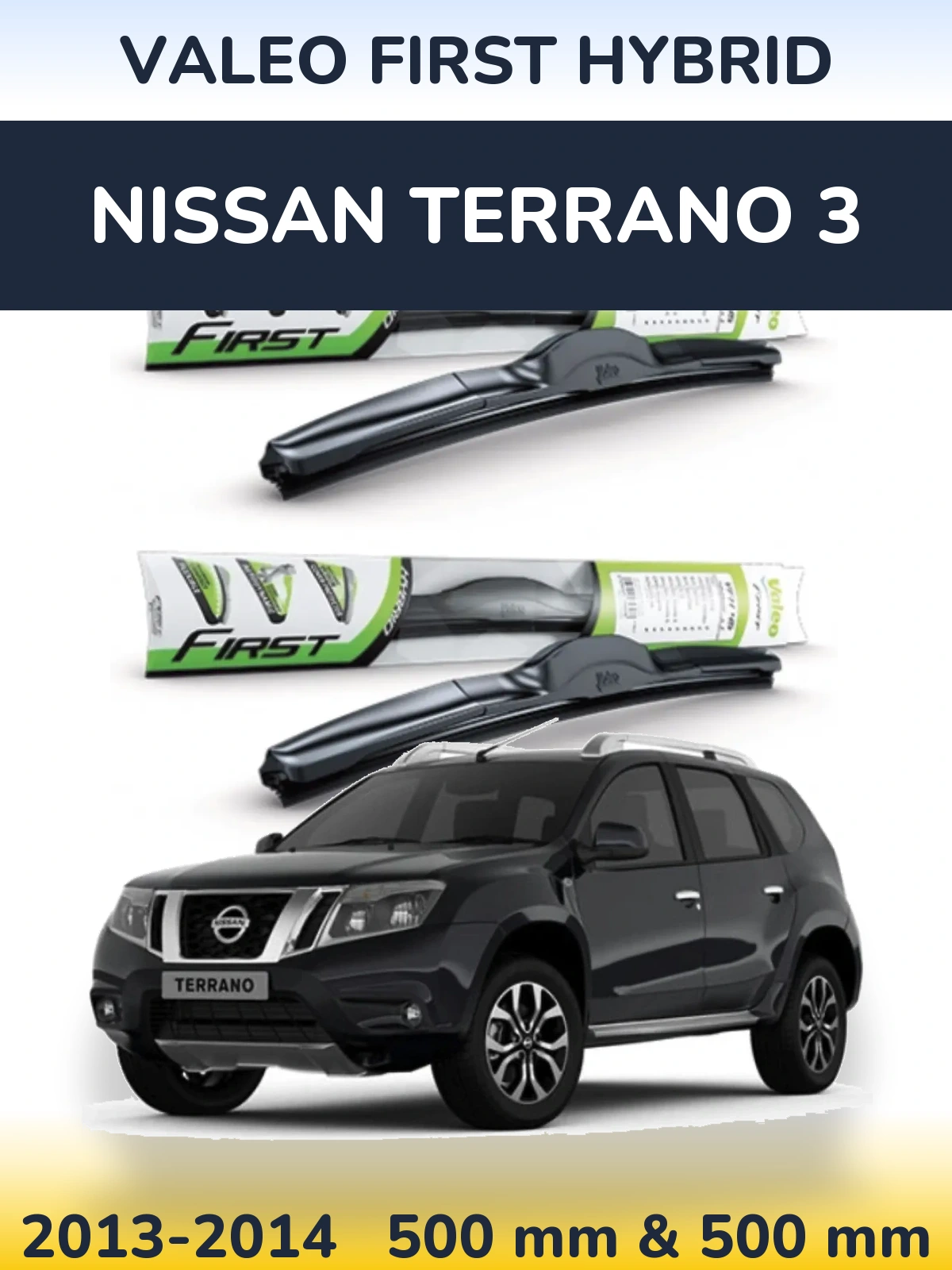 Ștergătoare Valeo First Hybrid pentru Nissan Terrano 3