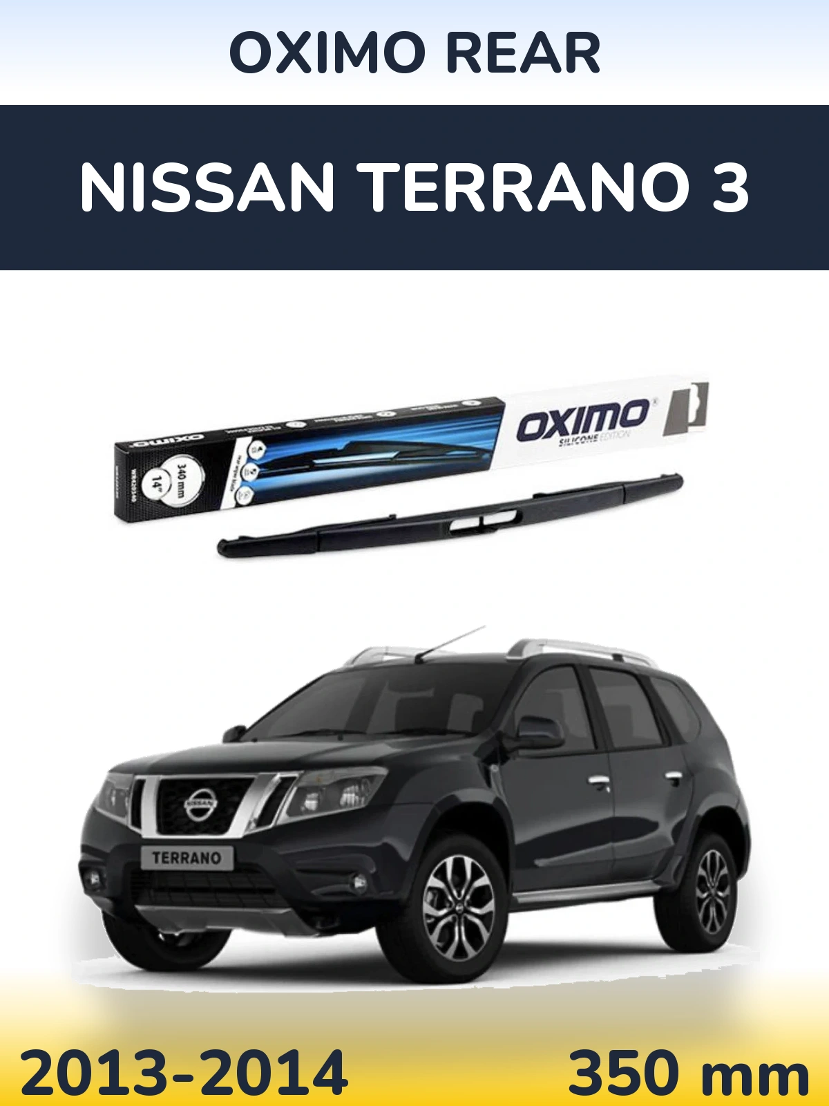 Ștergătoare Oximo Rear pentru Nissan Terrano 3