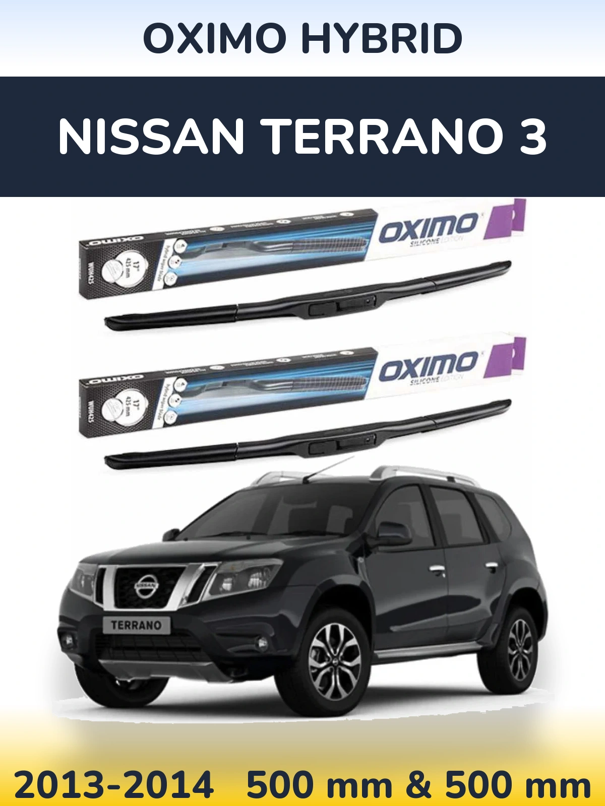 Ștergătoare Oximo Hybrid pentru Nissan Terrano 3